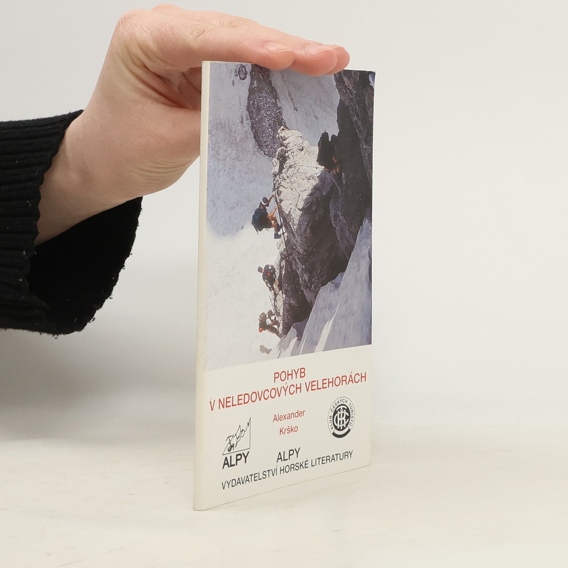 Alexander Krško Pohyb v neledovcových velehorách