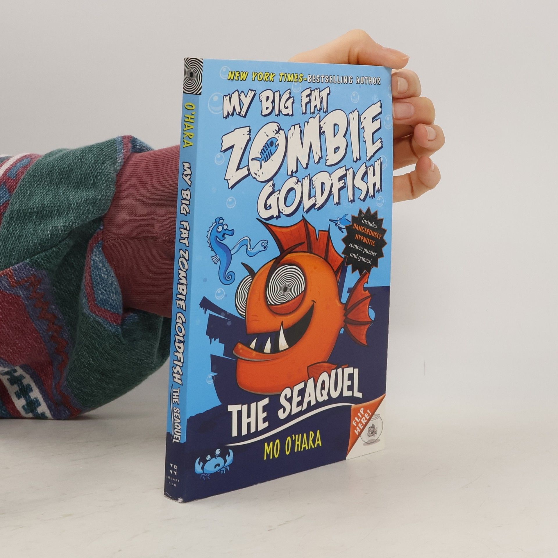 Mo O'Hara My Big Fat Zombie Goldfish - 2: The Seaquel