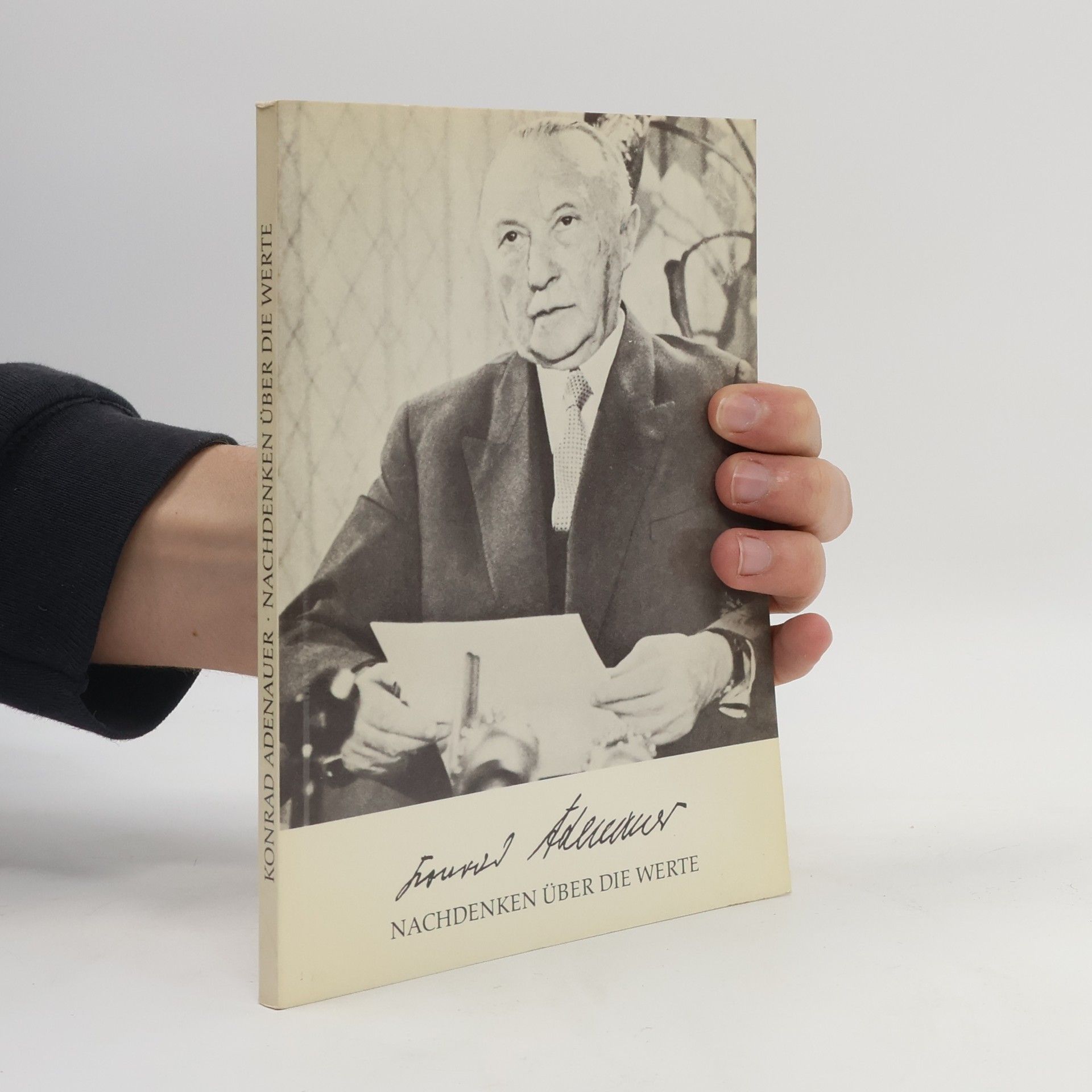Konrad Adenauer Nachdenken über die Werte
