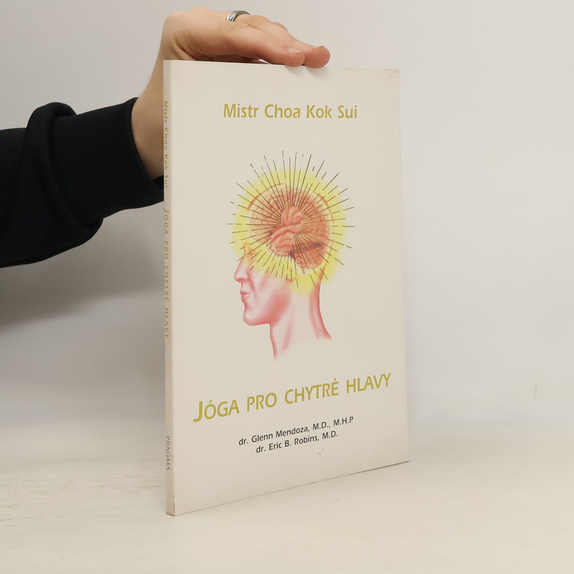 Choa Kok Sui Jóga pro chytré hlavy