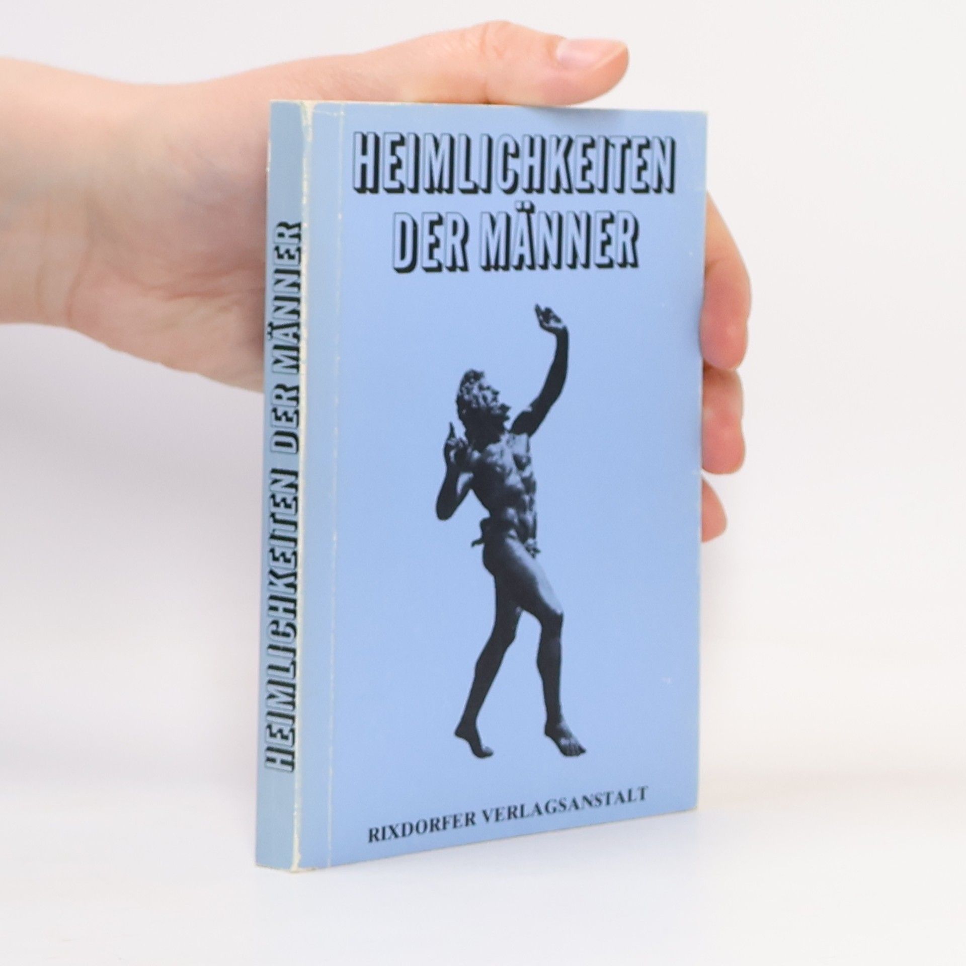 Rochus Herz Heimlichkeiten der Männer