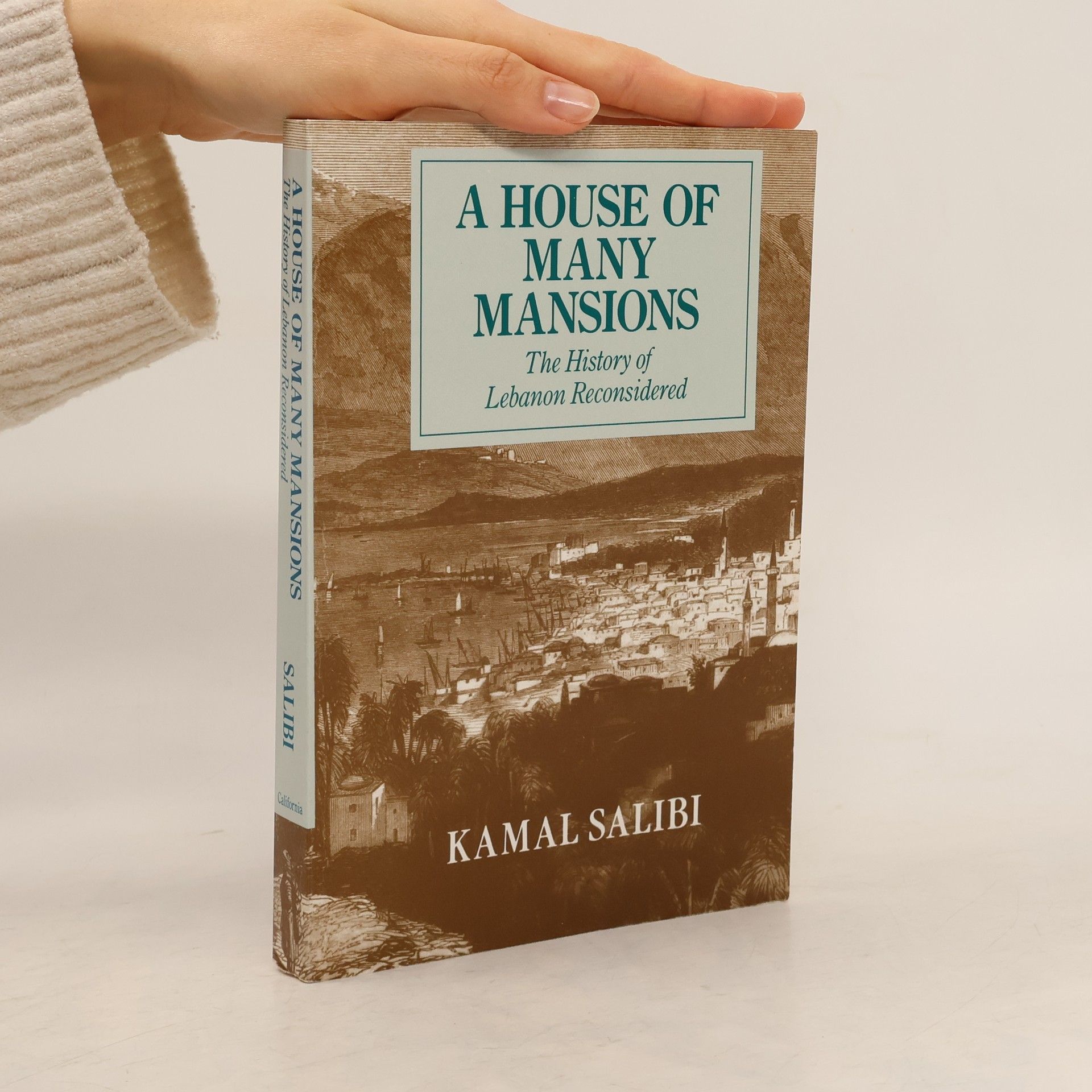Kamal Salibi A House of Many Mansions