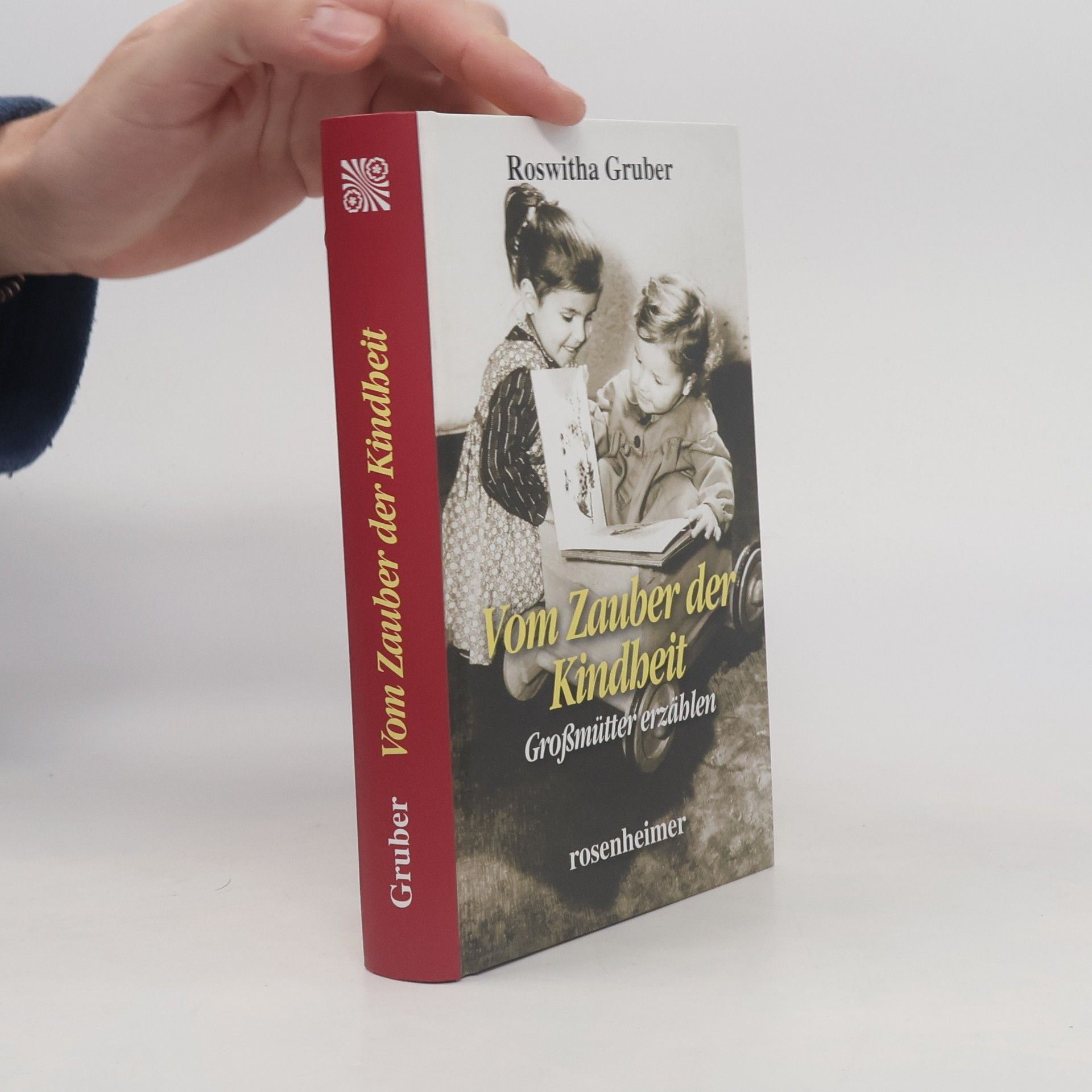 Roswitha Gruber Wunderbare Kindertage