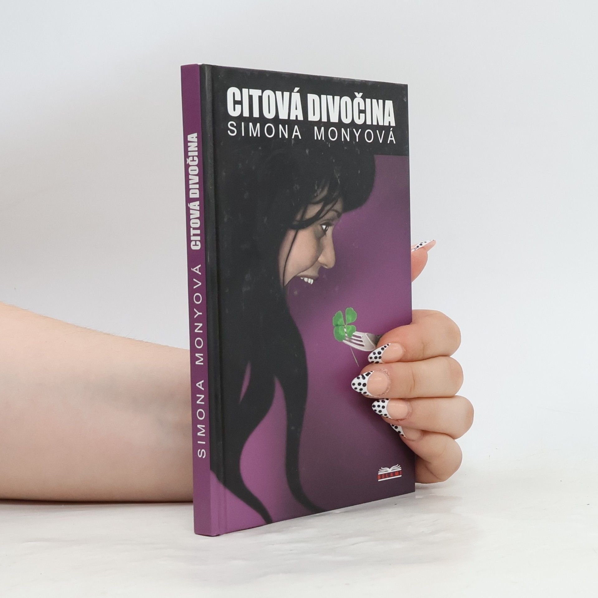 Simona Monyová Citová divočina