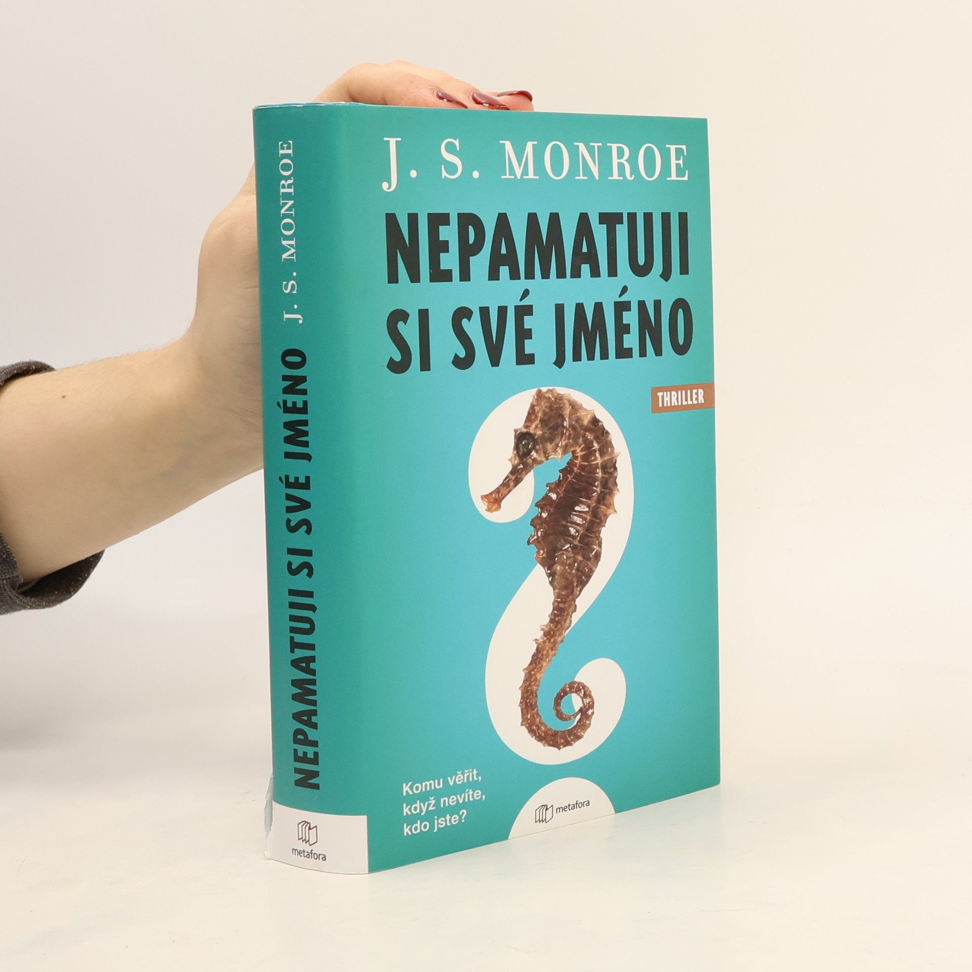 J.S. Monroe Nepamatuji si své jméno