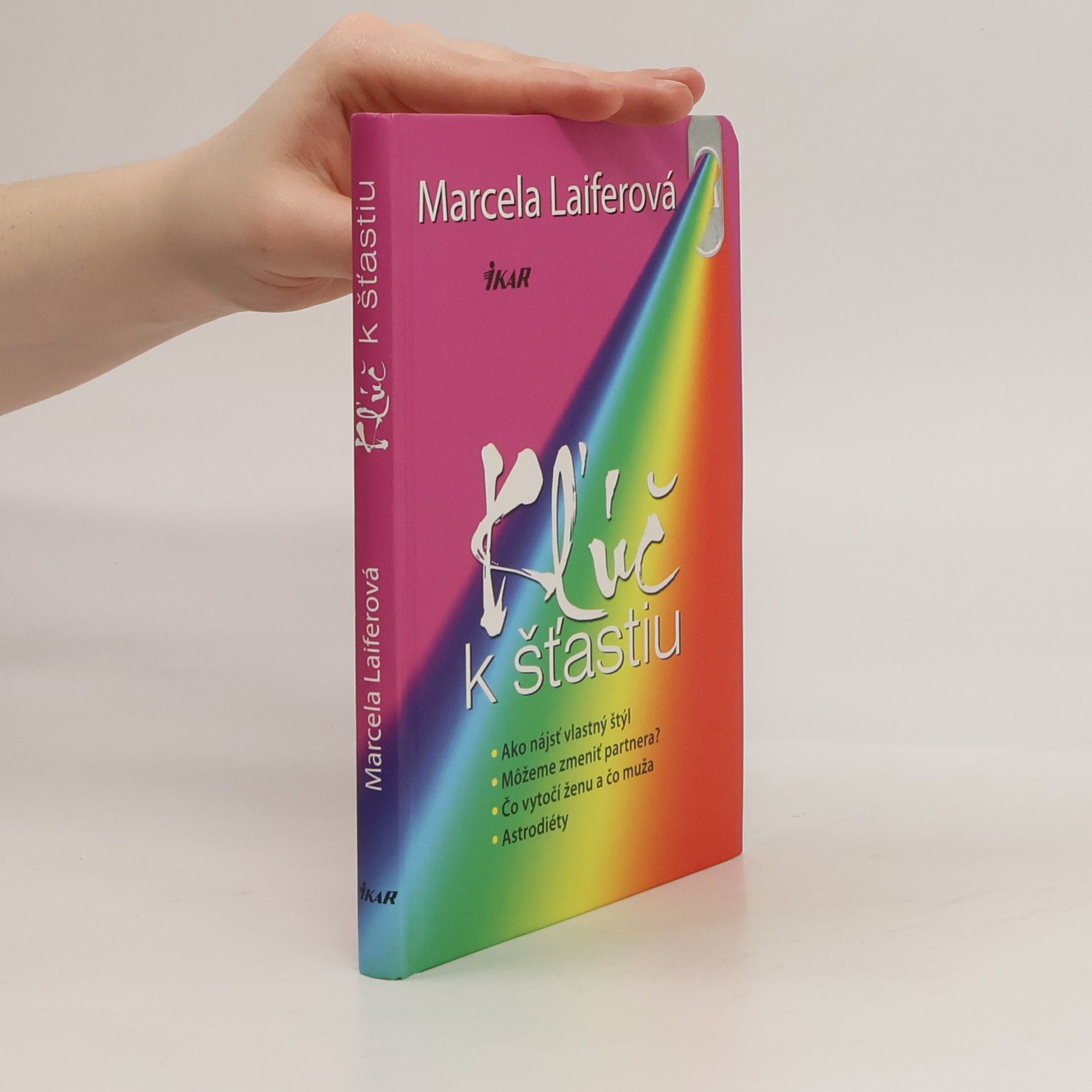 Marcela Laiferová Kľúč k šťastiu