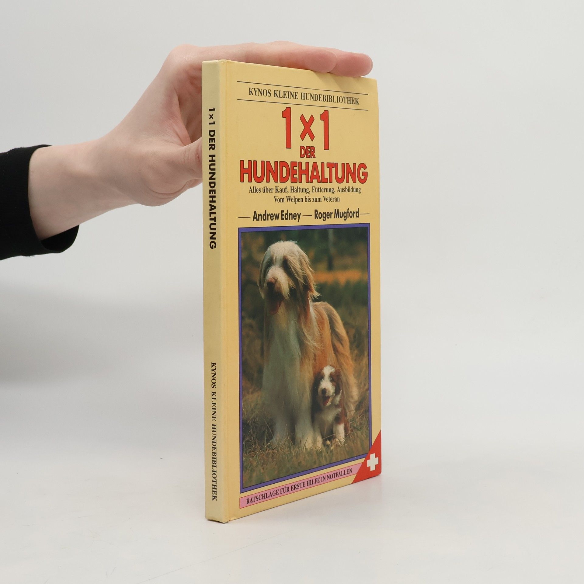 Andrew T. B. Edney 1 x 1 der Hundehaltung