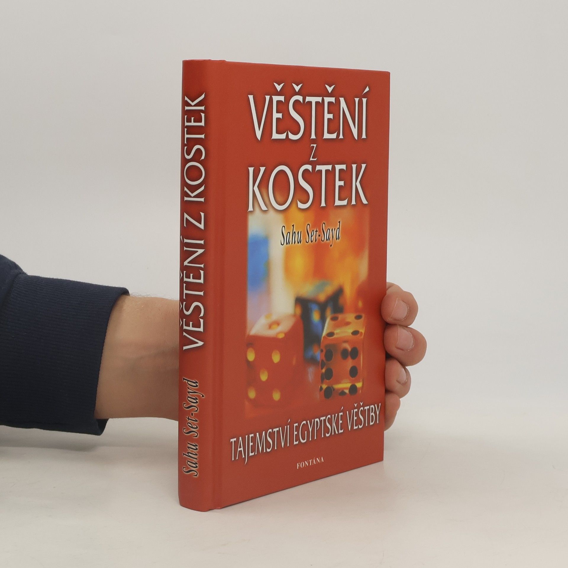 Sahu Set-Sayd Věštění z kostek: Originální starobylý věštební text