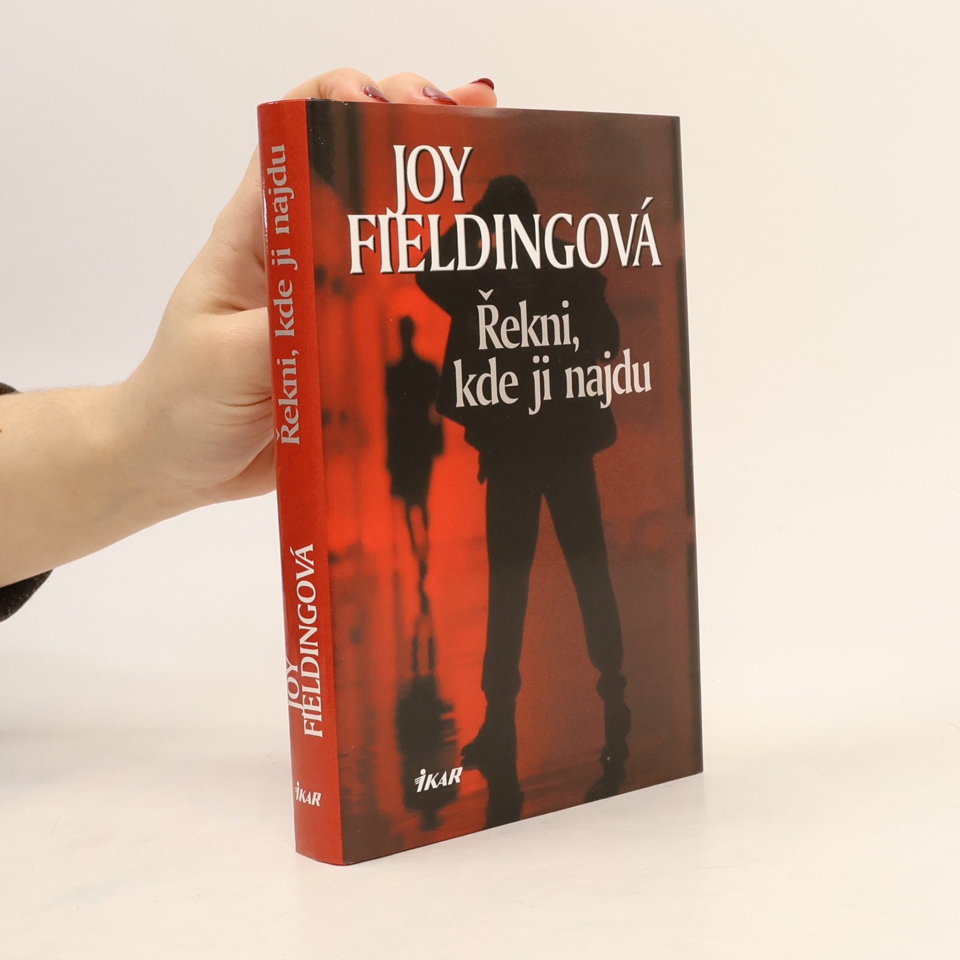 Joy Fielding Řekni, kde ji najdu