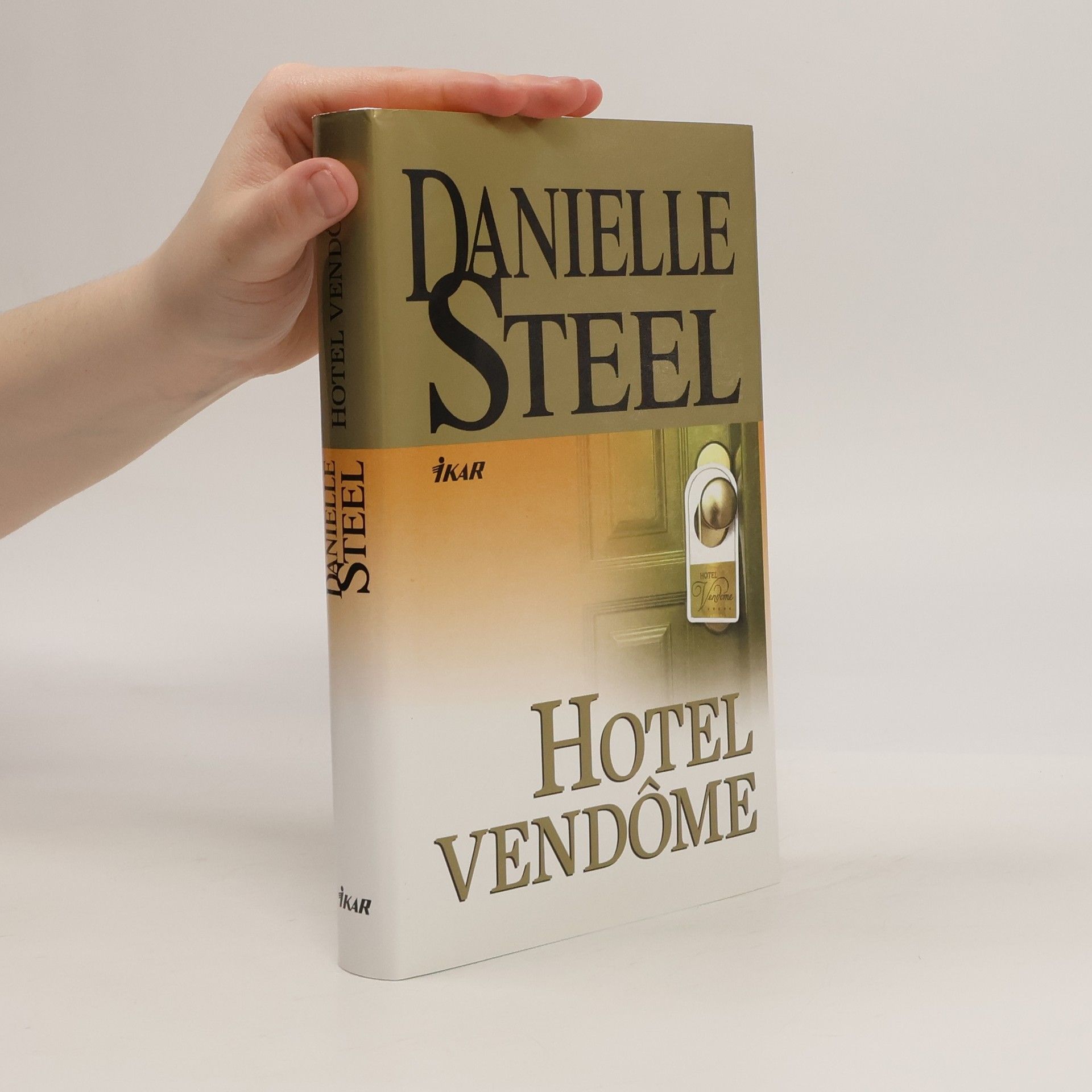 Danielle Steel Hotel Vendôme