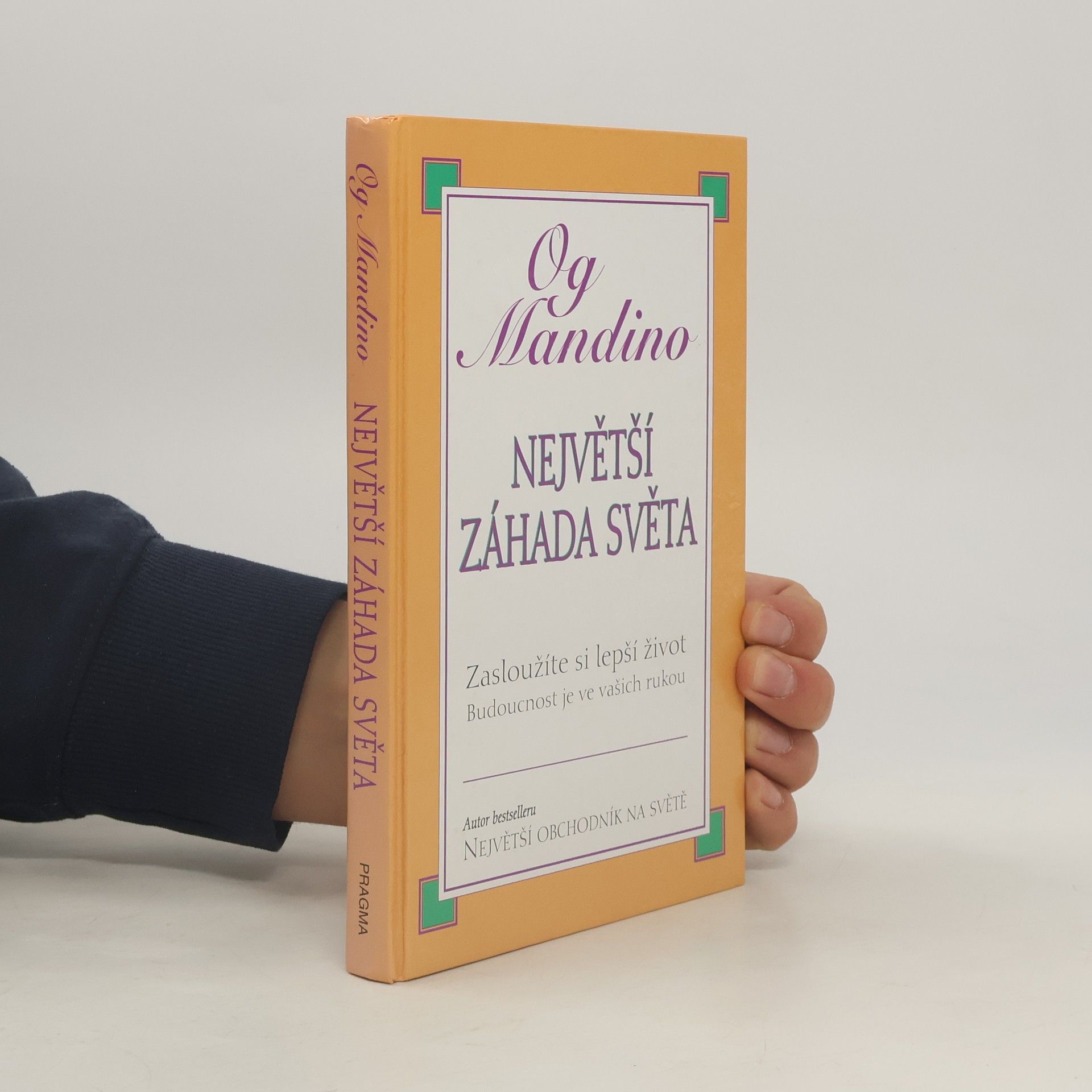 Og Mandino Největší záhada světa