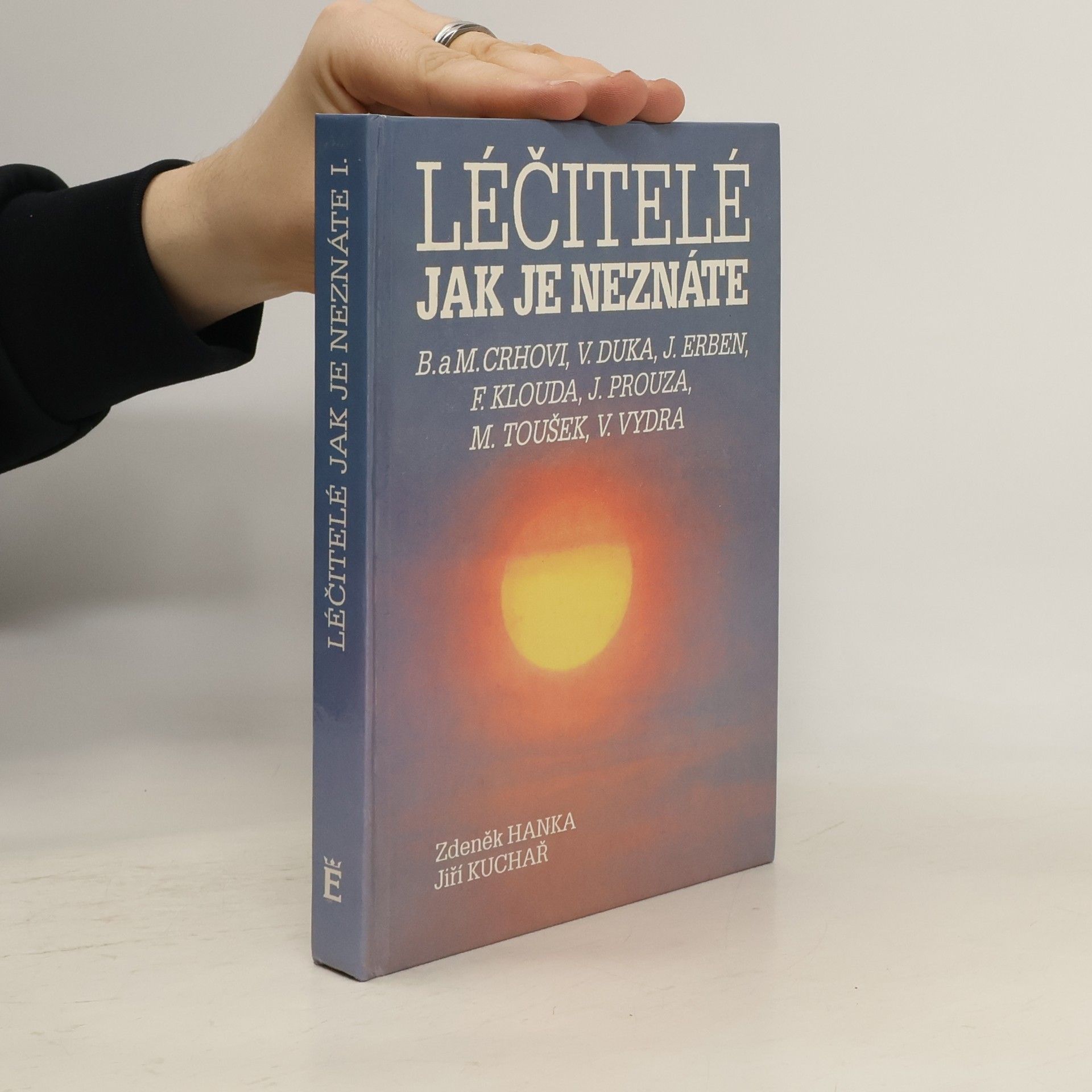 Zdeněk Hanka Léčitelé jak je neznáte