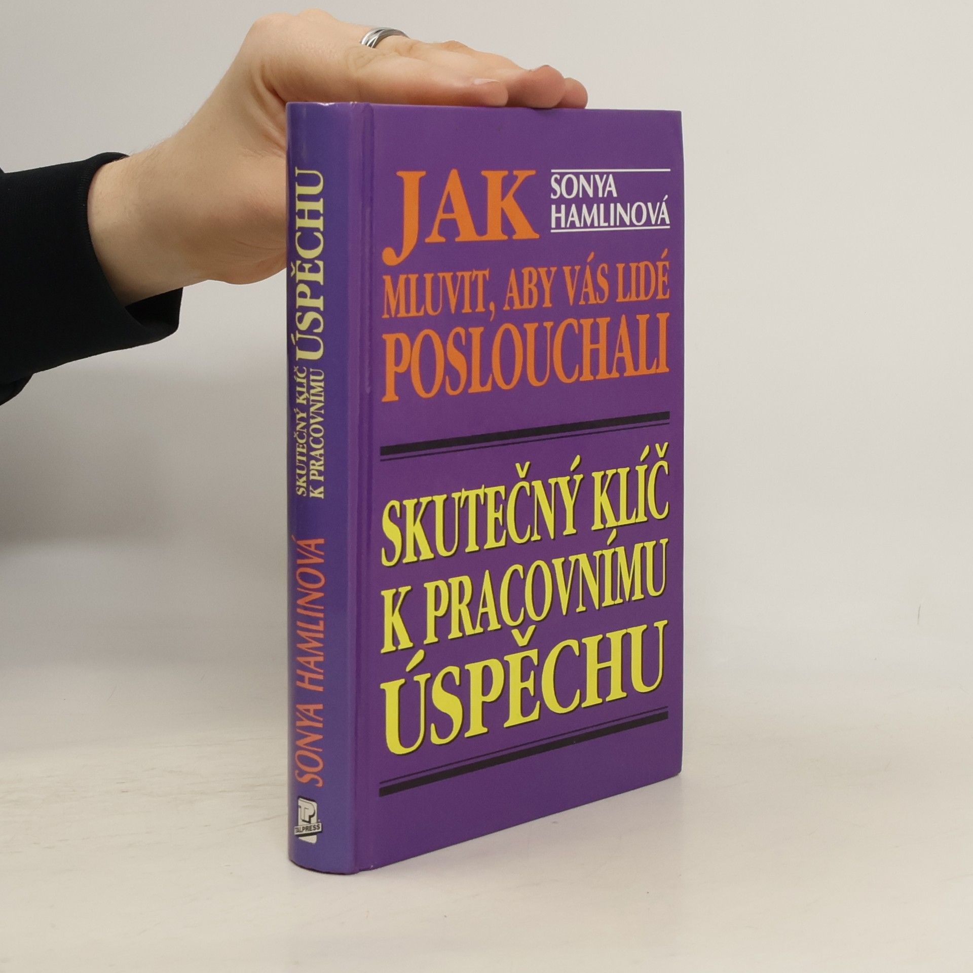 Sonya Hamlin Jak mluvit, aby vás lidé poslouchali