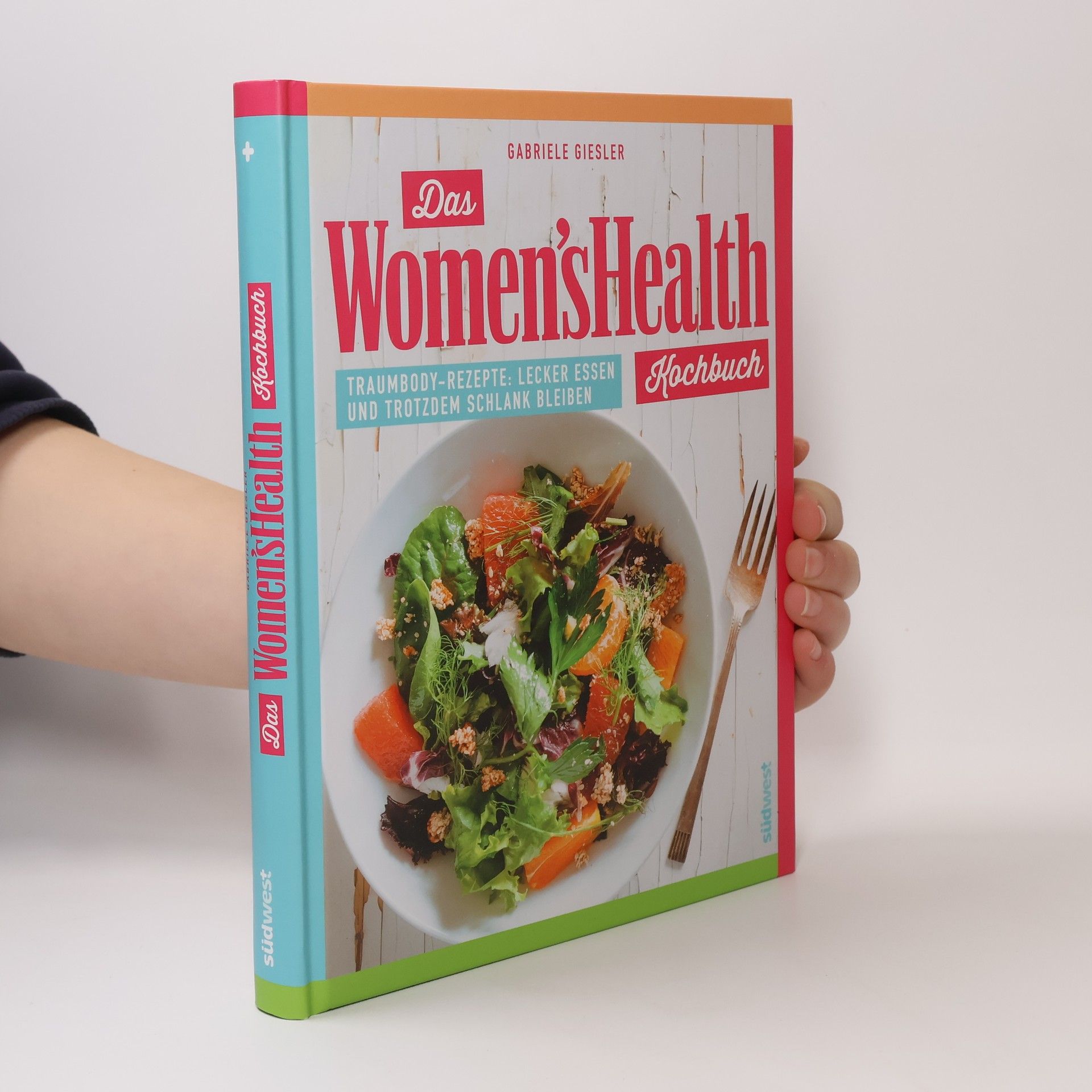 Gabriele Giesler Das Women's Health Kochbuch