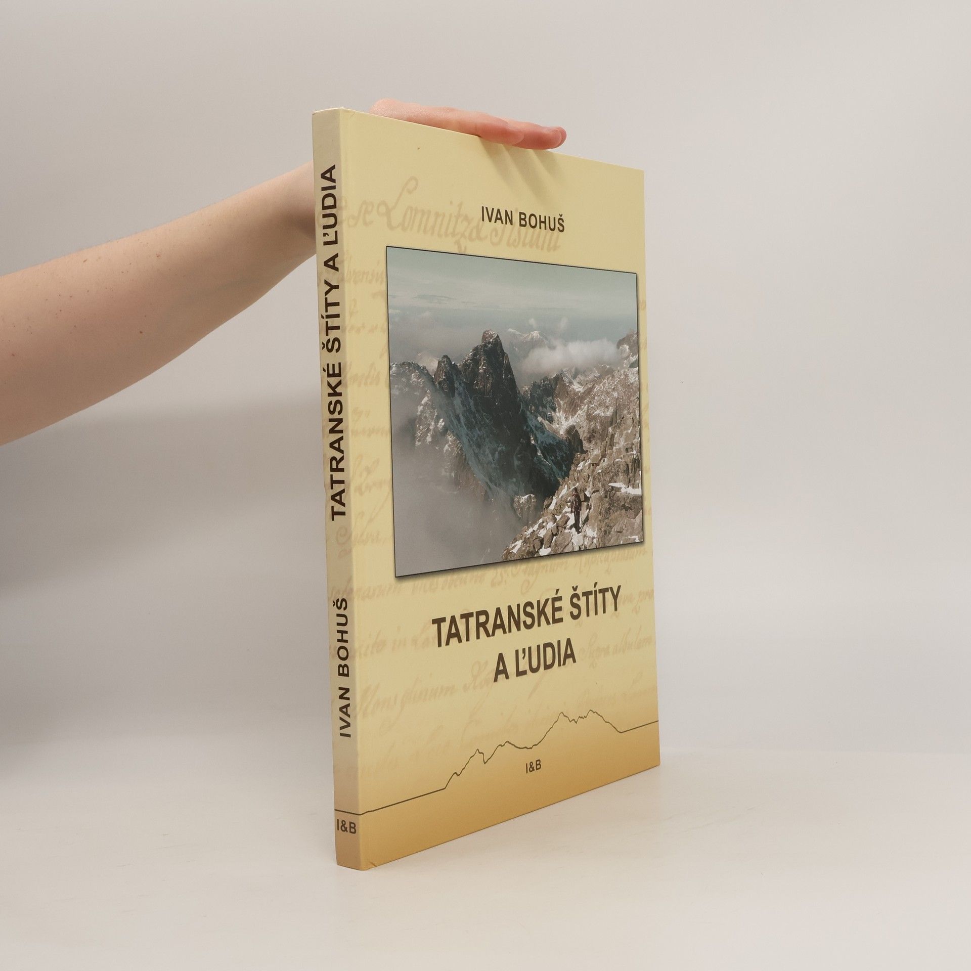 Ivan Bohuš Tatranské štíty a ľudia