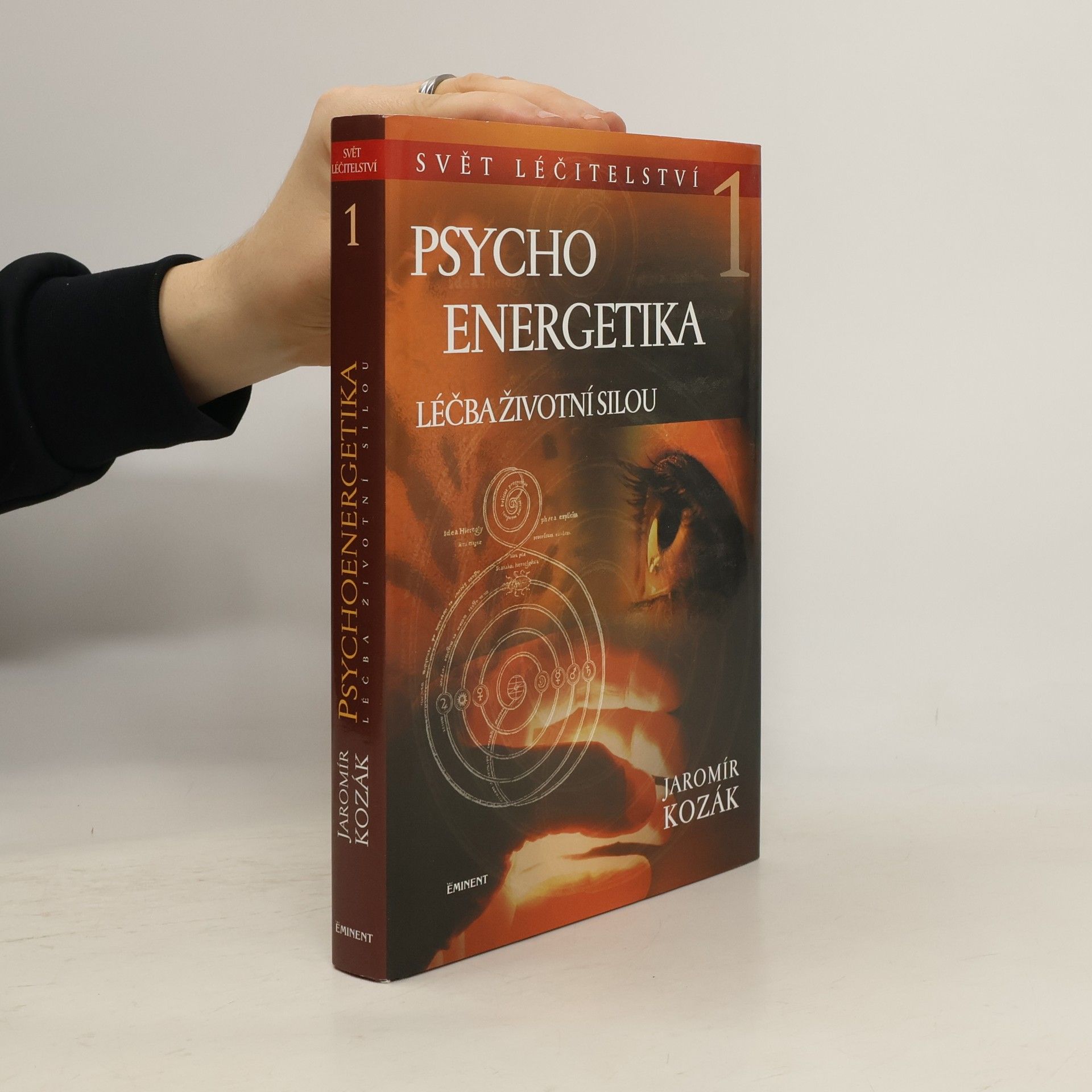 Jaromír Kozák Psychoenergetika : léčba životní silou