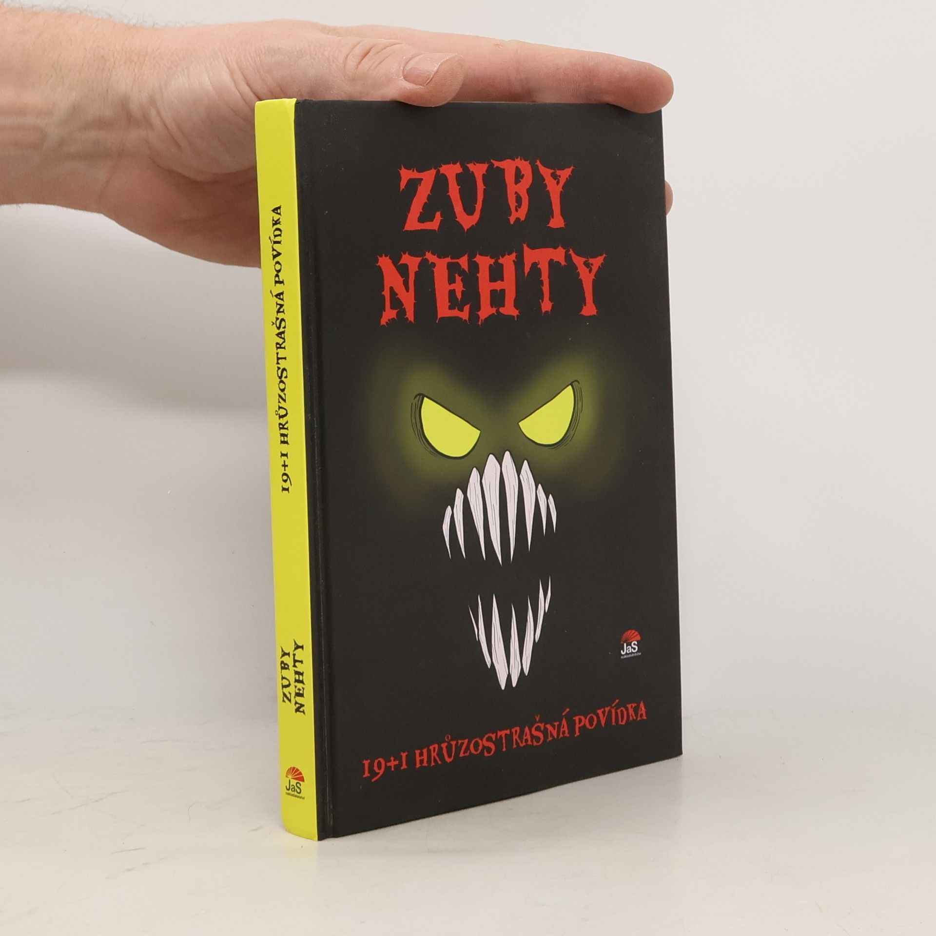 Tomáš Tvrdý Zuby nehty: 19+1 hrůzostrašná povídka