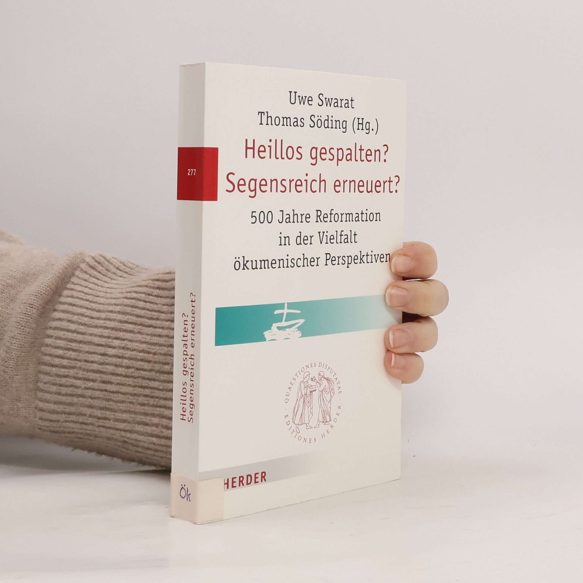 Uwe Swarat Quaestiones Disputatae - 277: Heillos gespalten? Segensreich erneuert?