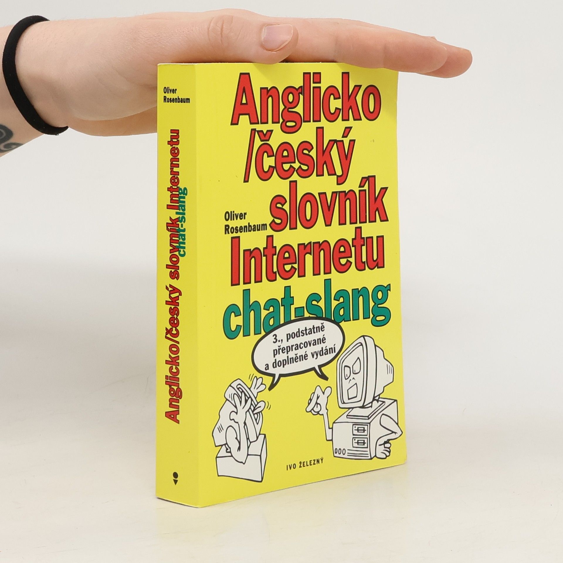 Oliver Rosenbaum Anglicko/český slovník Internetu chat-slang