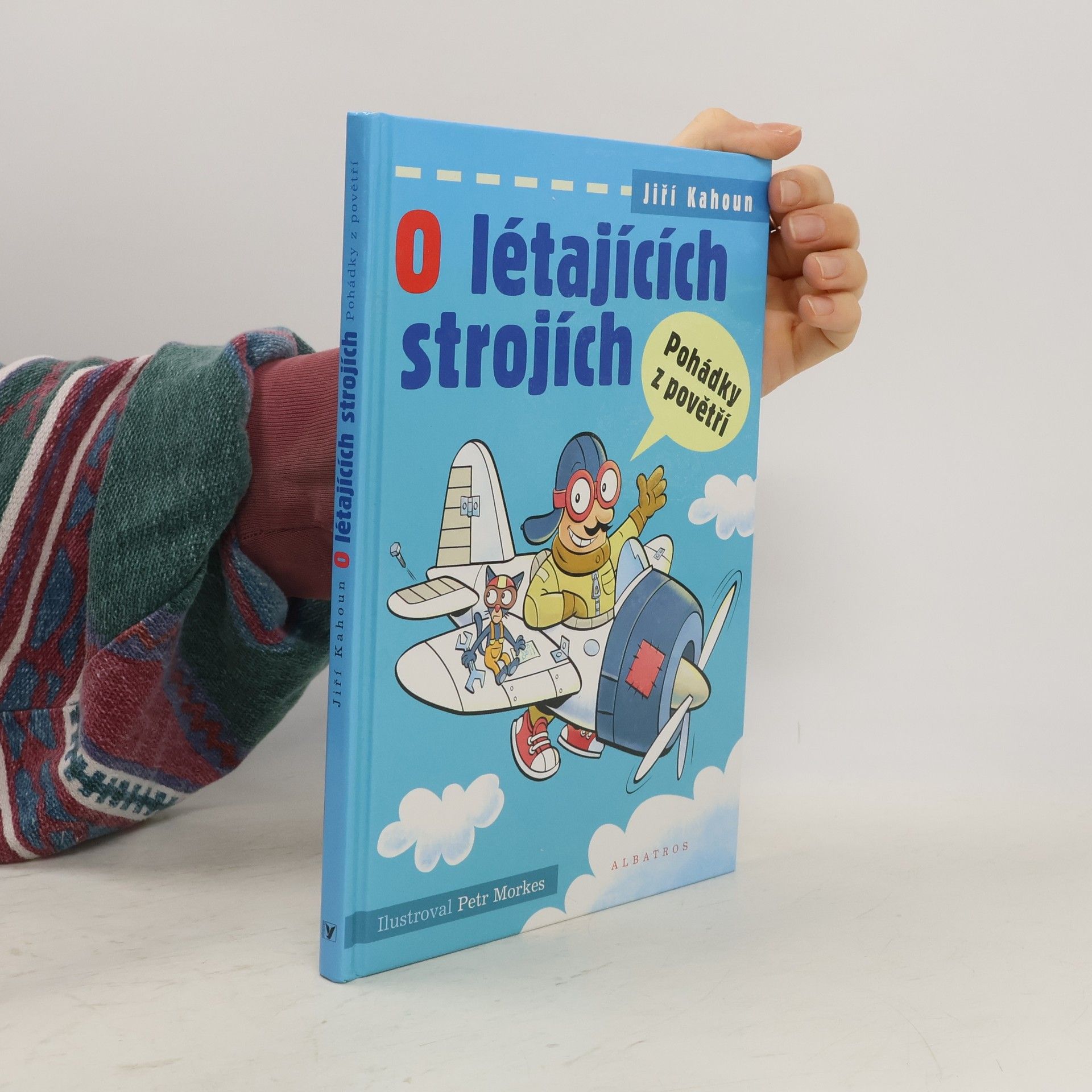 Jiří Kahoun O létajících strojích: Pohádky z povětří