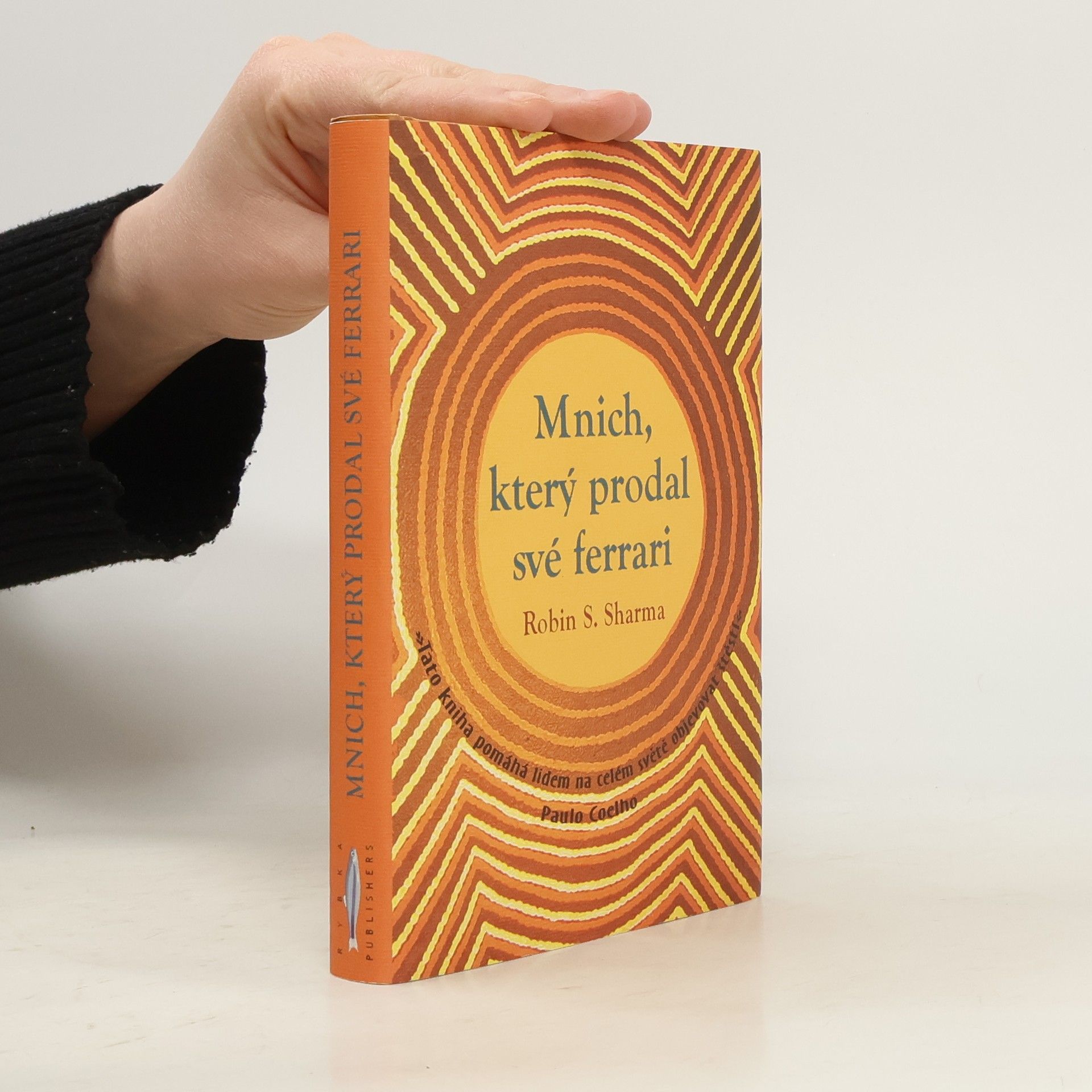 Robin Sharma Mnich, který prodal své ferrari