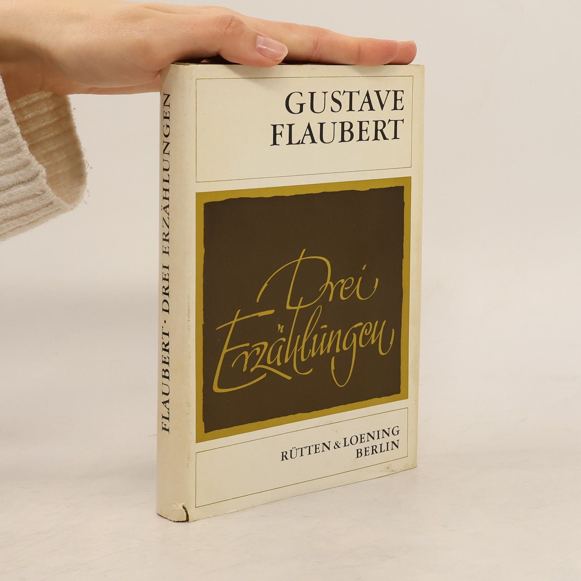 Gustave Flaubert Drei Erzählüngen