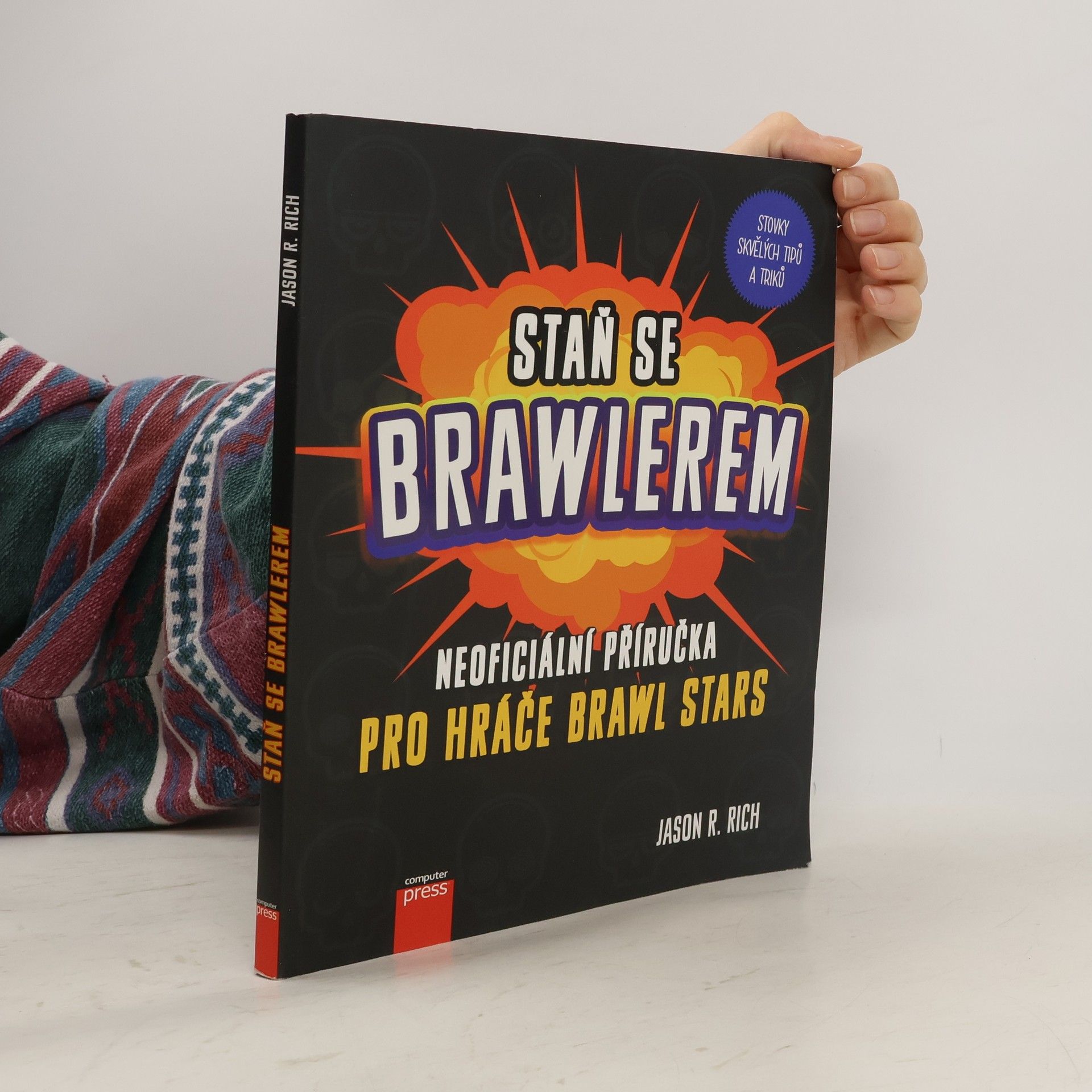 Jason R. Rich Staň se Brawlerem: Příručka pro hráče Brawl Stars