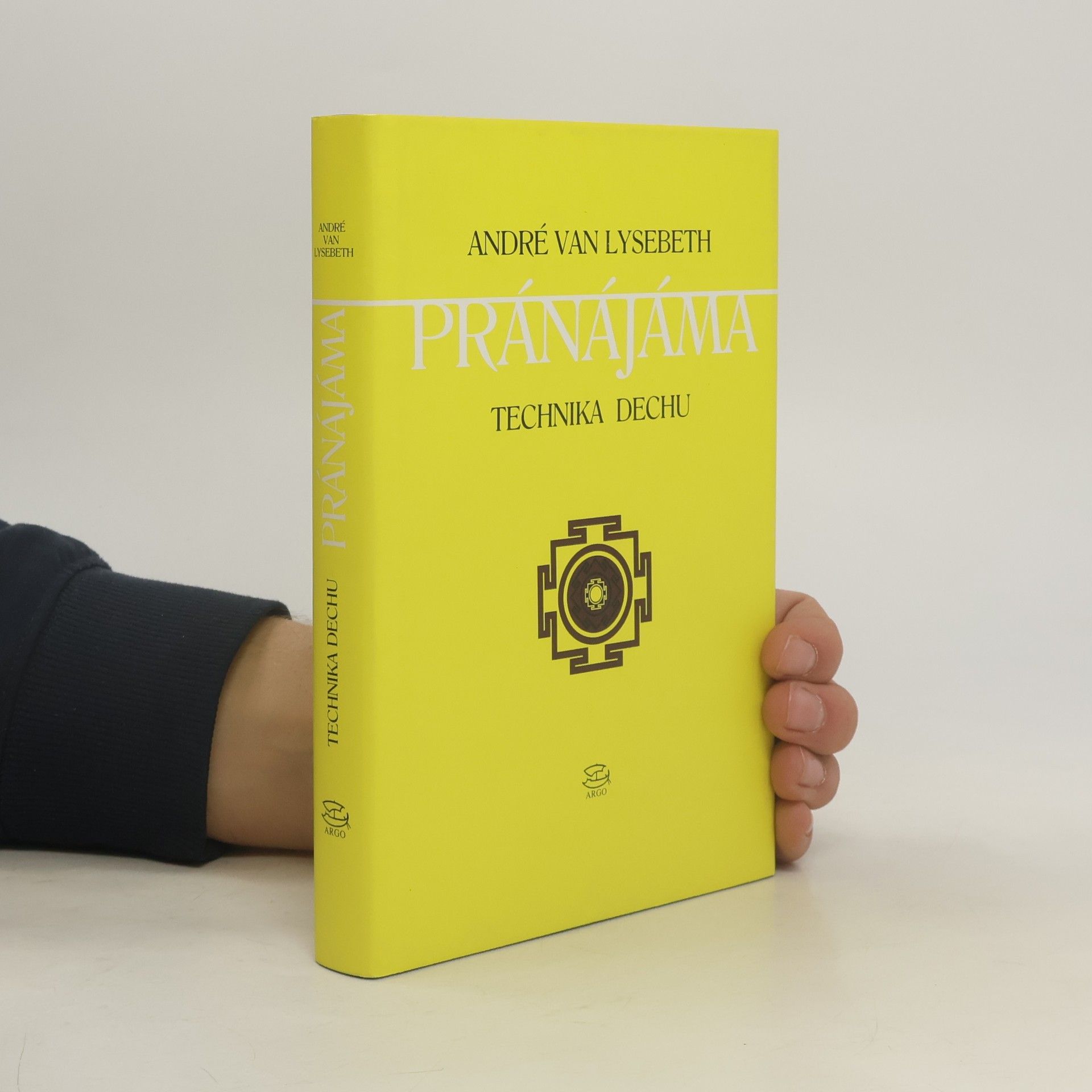 André Van Lysebeth Pránájáma. Technika dechu