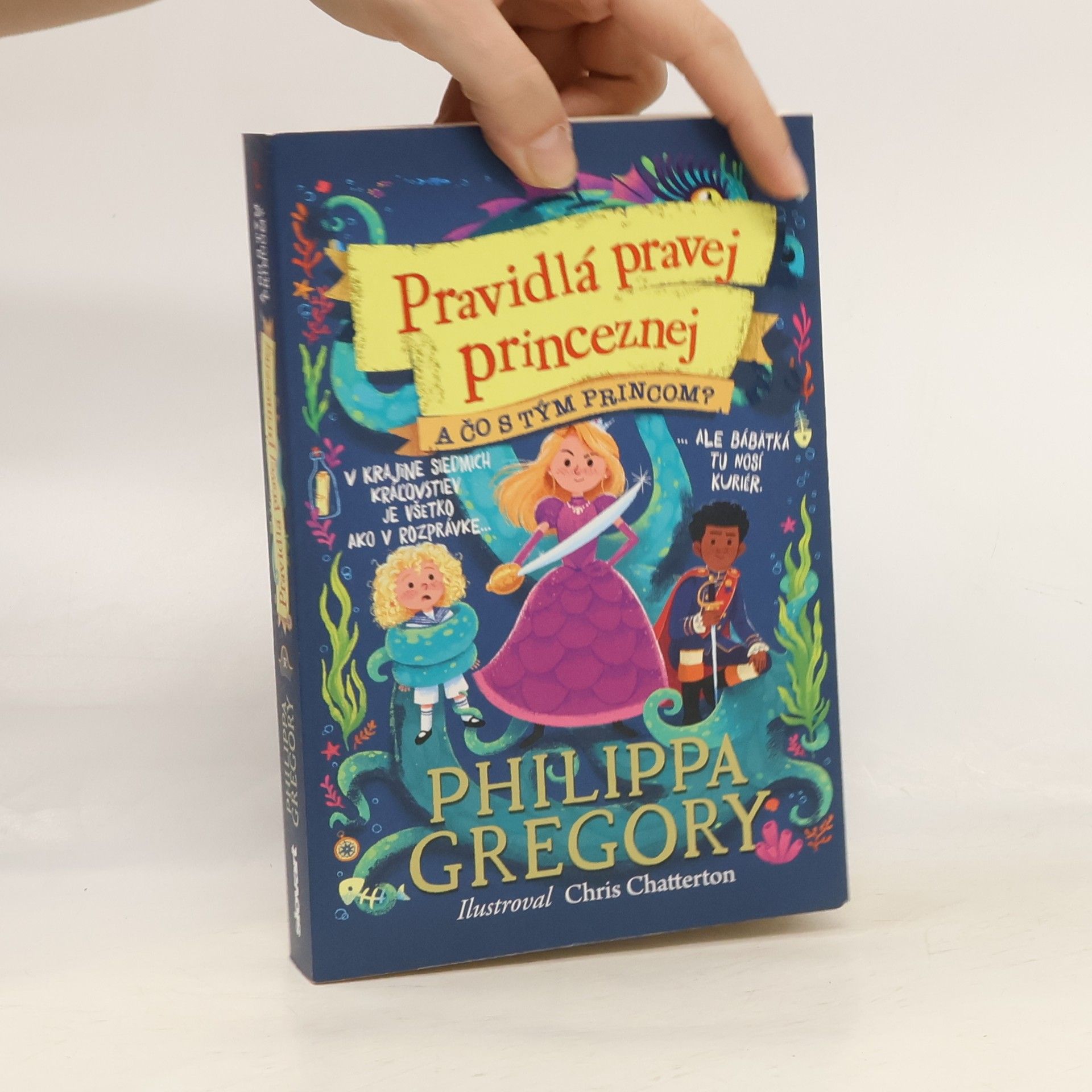 Philippa Gregory Pravidlá pravej princeznej. A čo s tým princom?