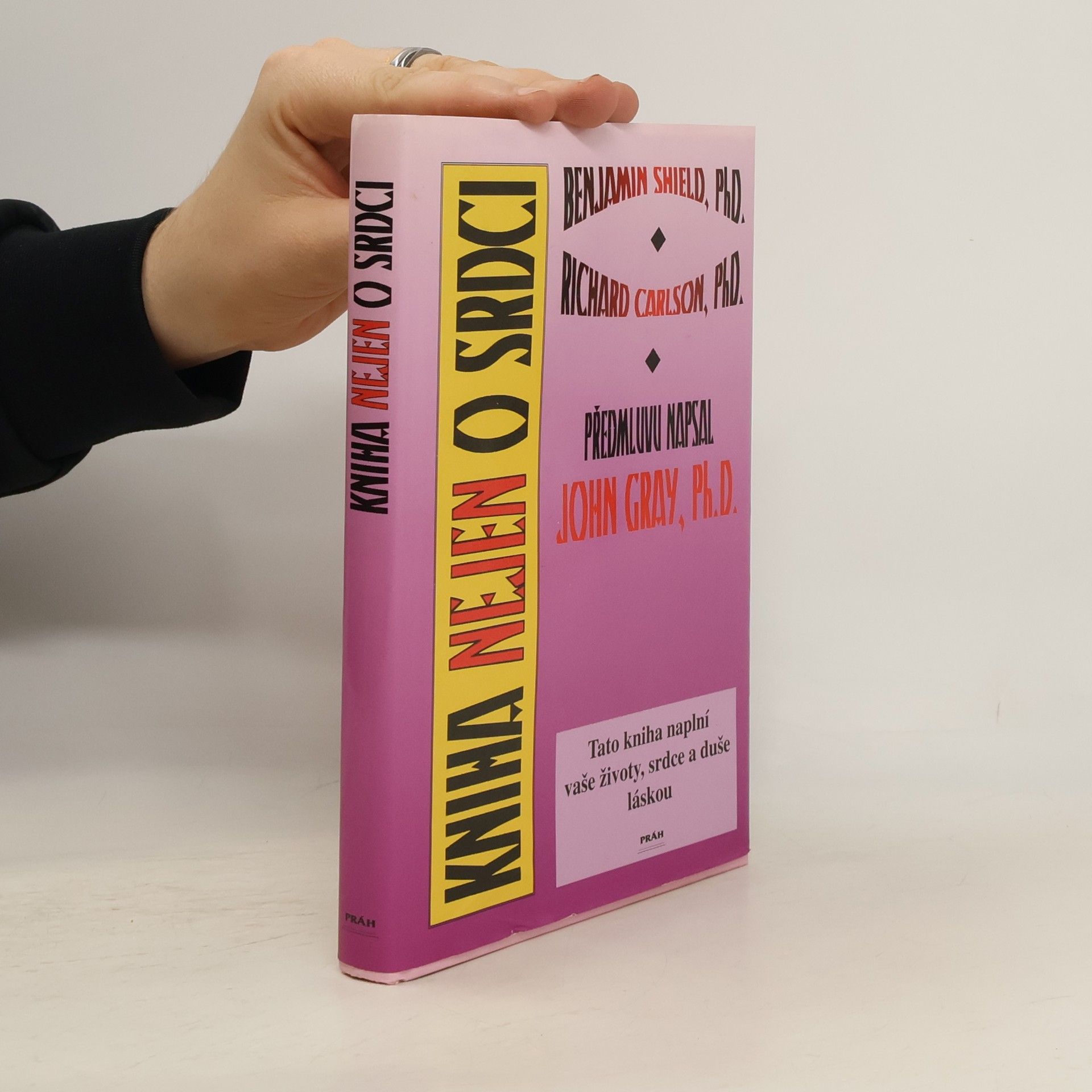 Richard Carlson Kniha nejen o srdci, aneb, Originální úvahy o lásce