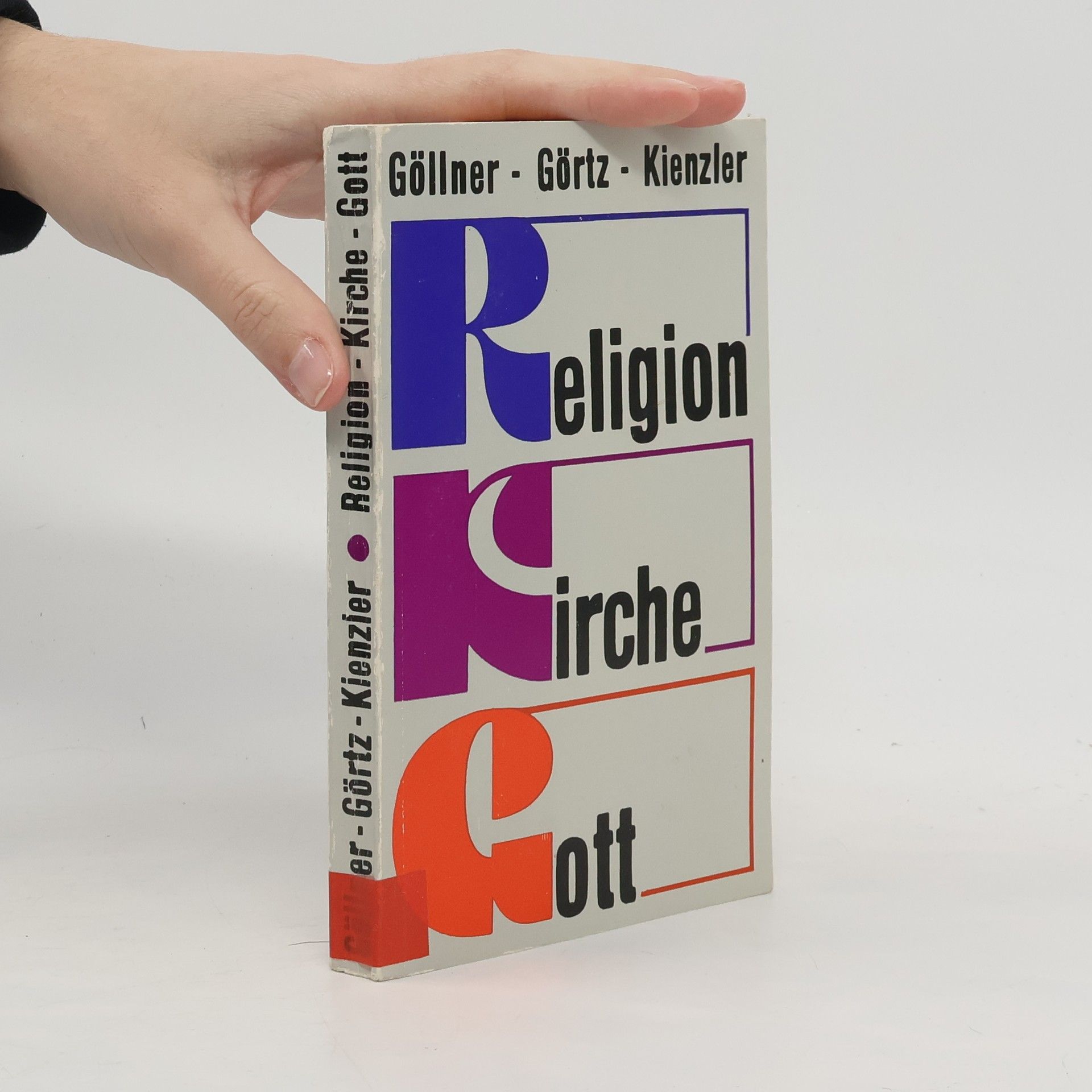 Reinhard Göllner Religion. Kirche. Gott