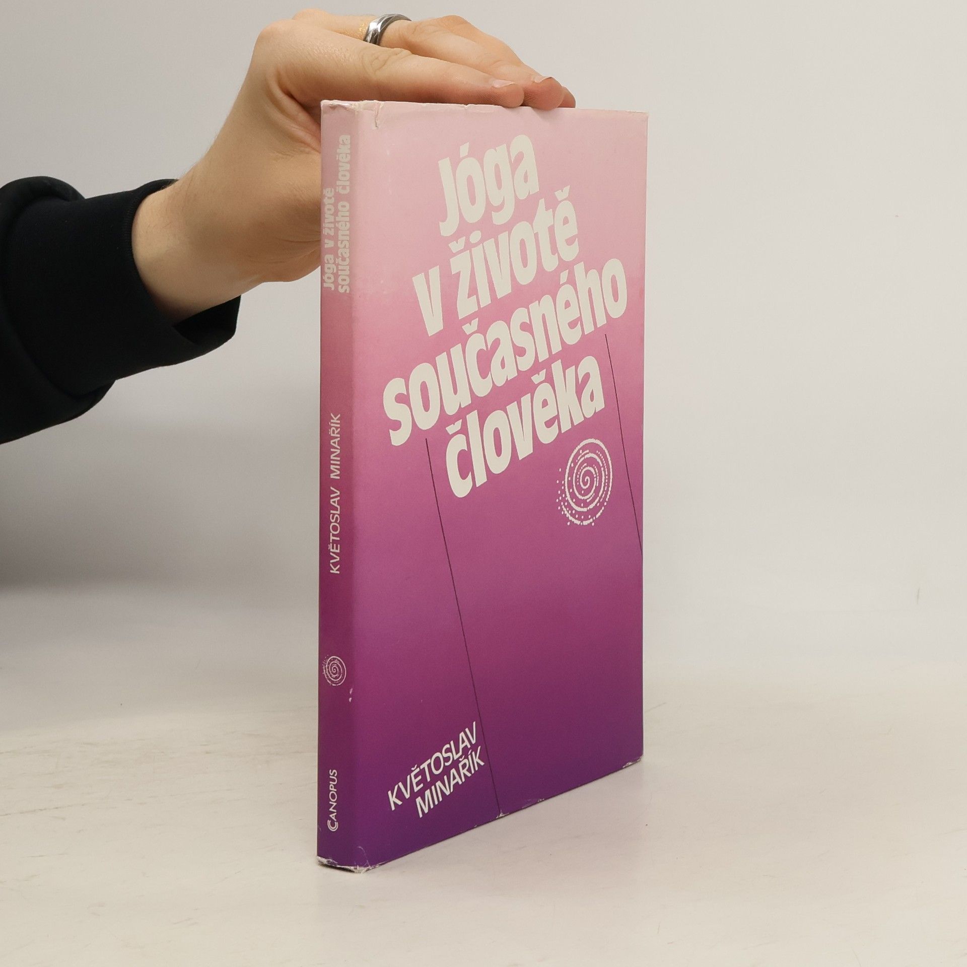 Kvetoslav Minarik Jóga v životě současného člověka