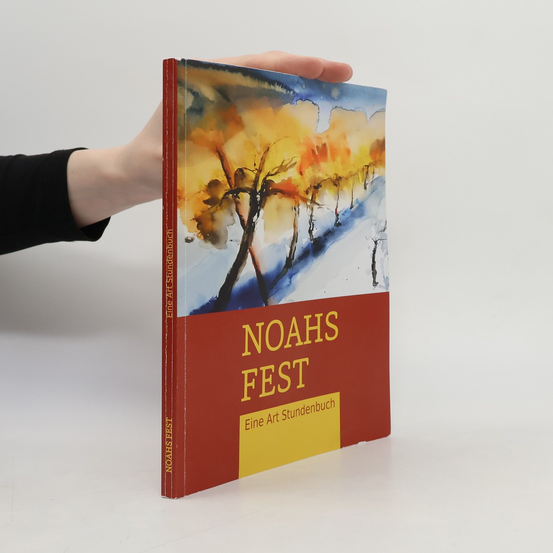 Doris Kloimstein Noahs Fest. Eine Art Stundenbuch