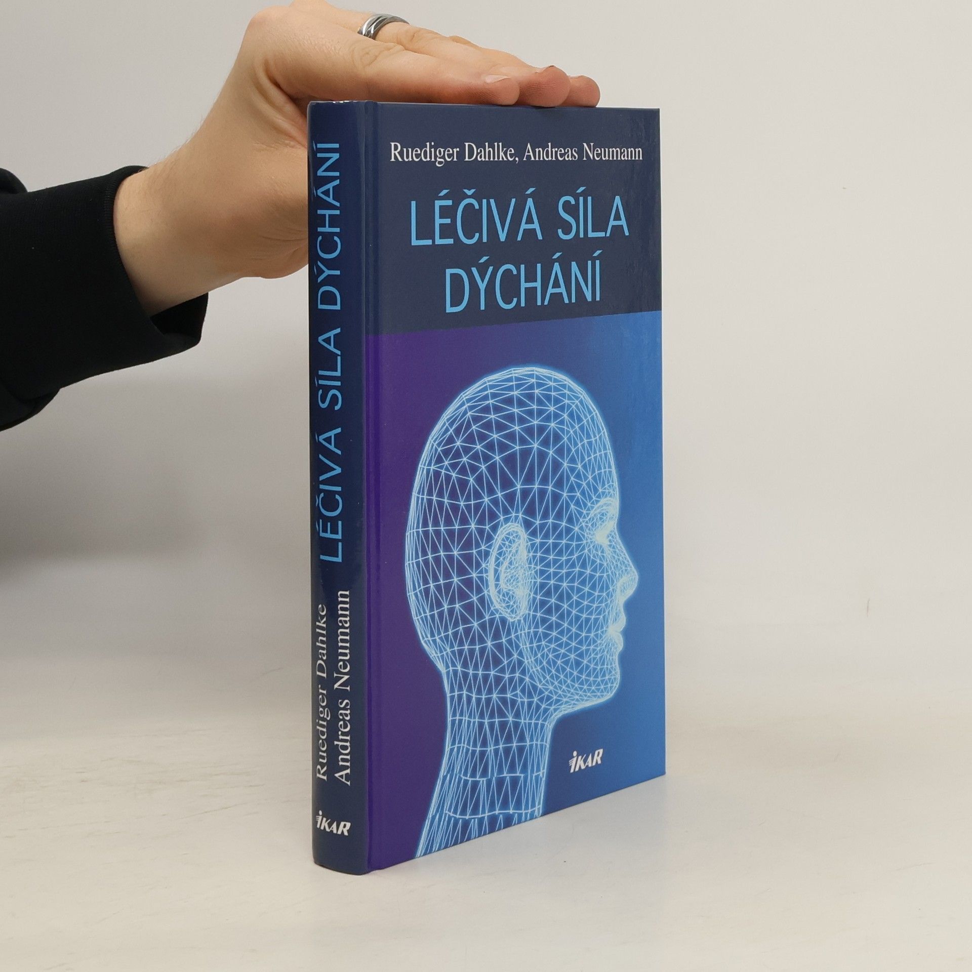 Andreas Neumann Léčivá síla dýchání