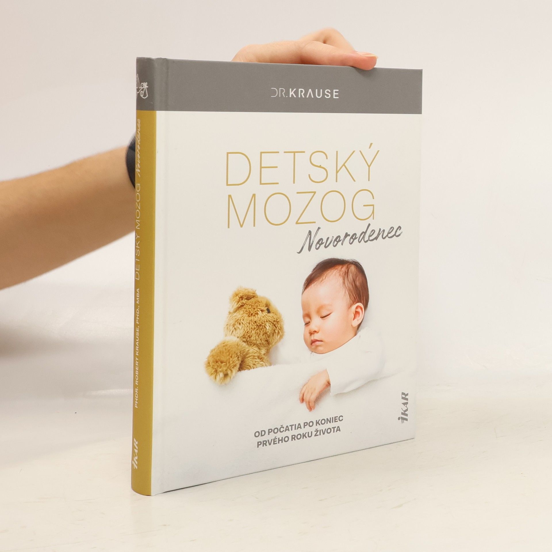 Robert Krause Detský mozog: Novorodenec