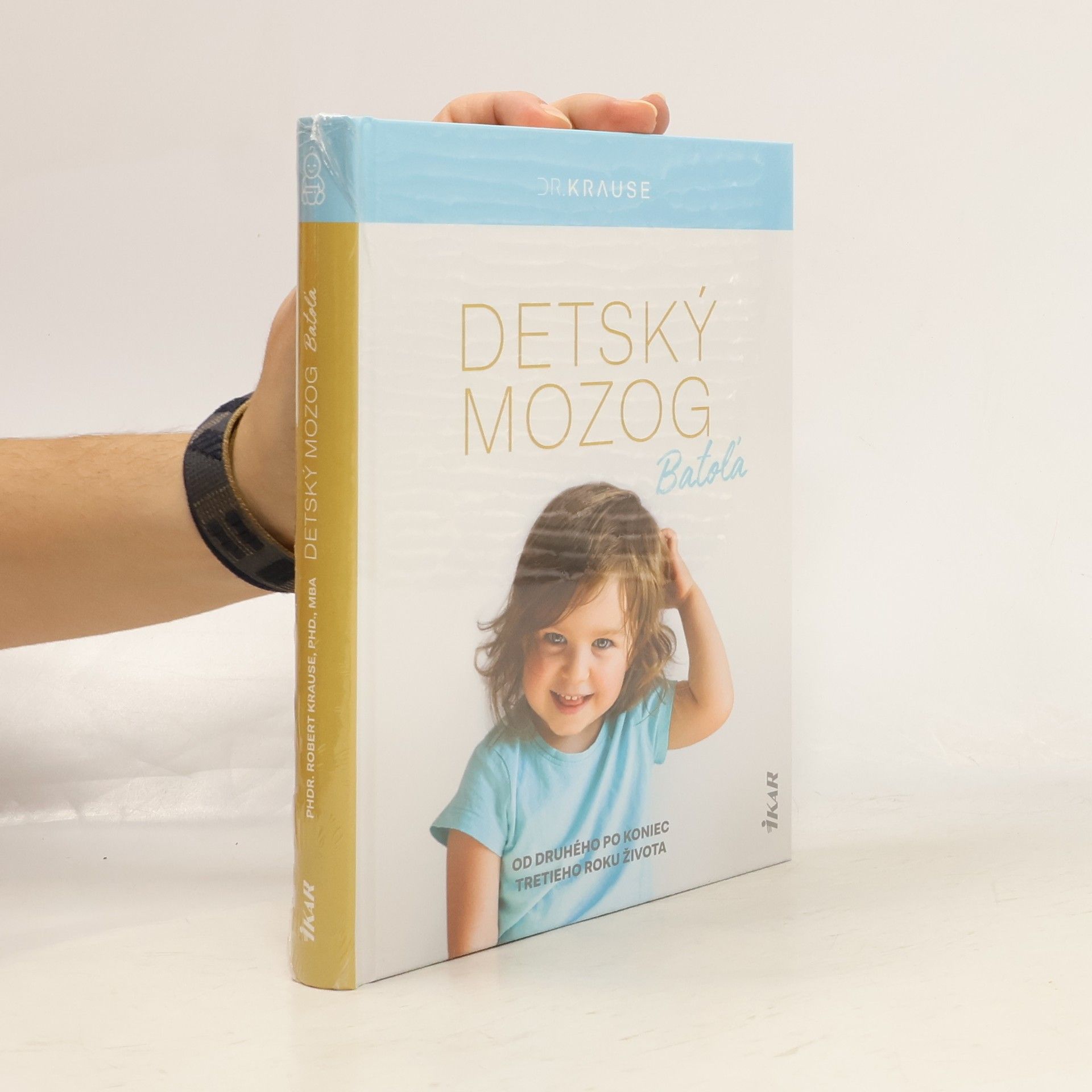 Robert Krause Detský mozog Batoľa