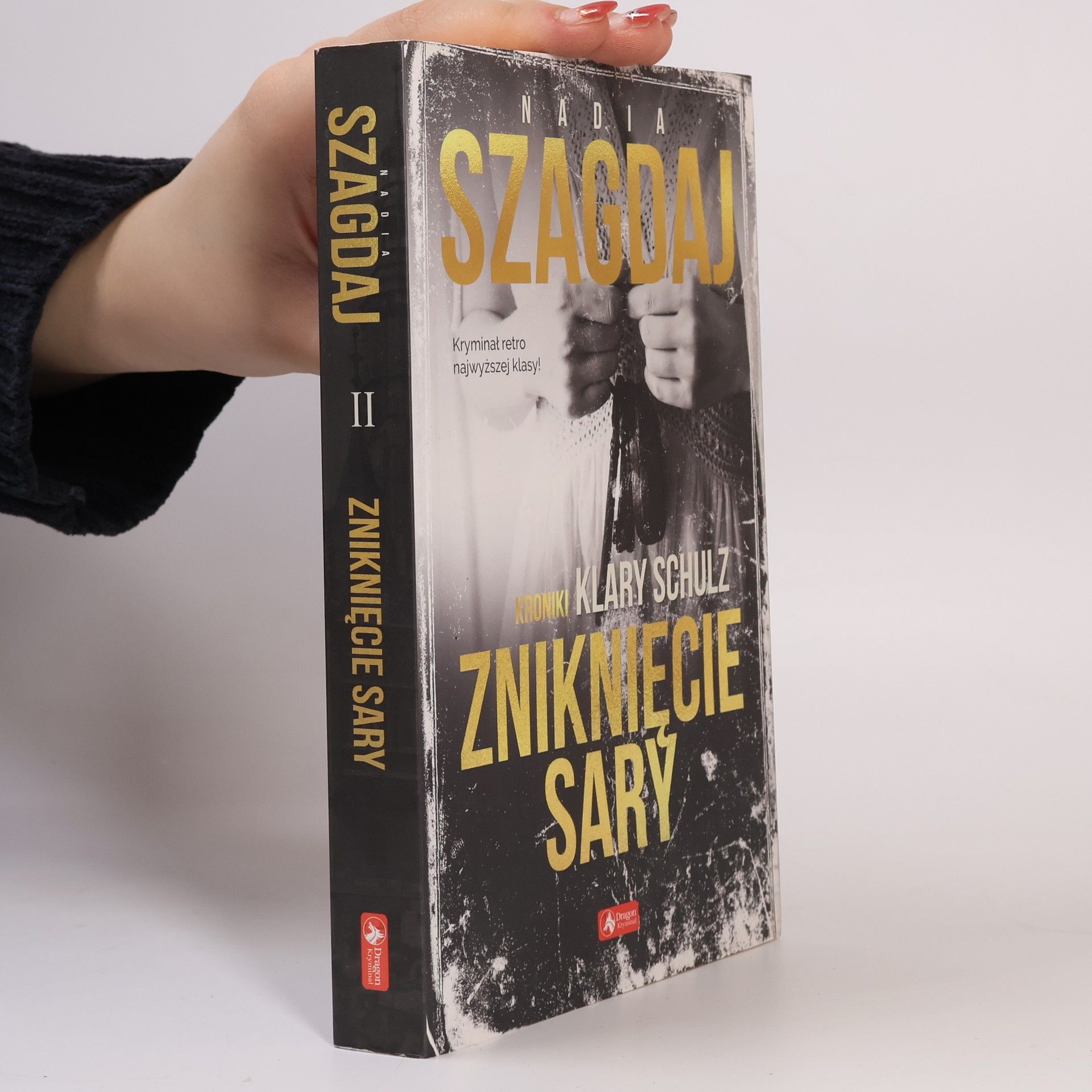 Nadia Szagdaj Zniknięcie Sary. Kroniki Klary Schulz