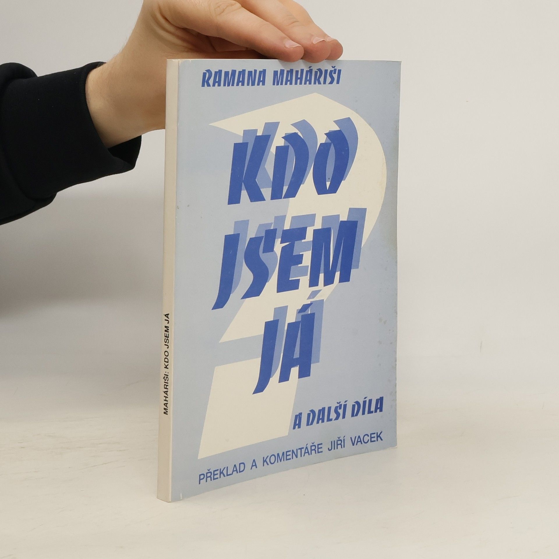 Ramana Maharshi Kdo jsem já a další díla