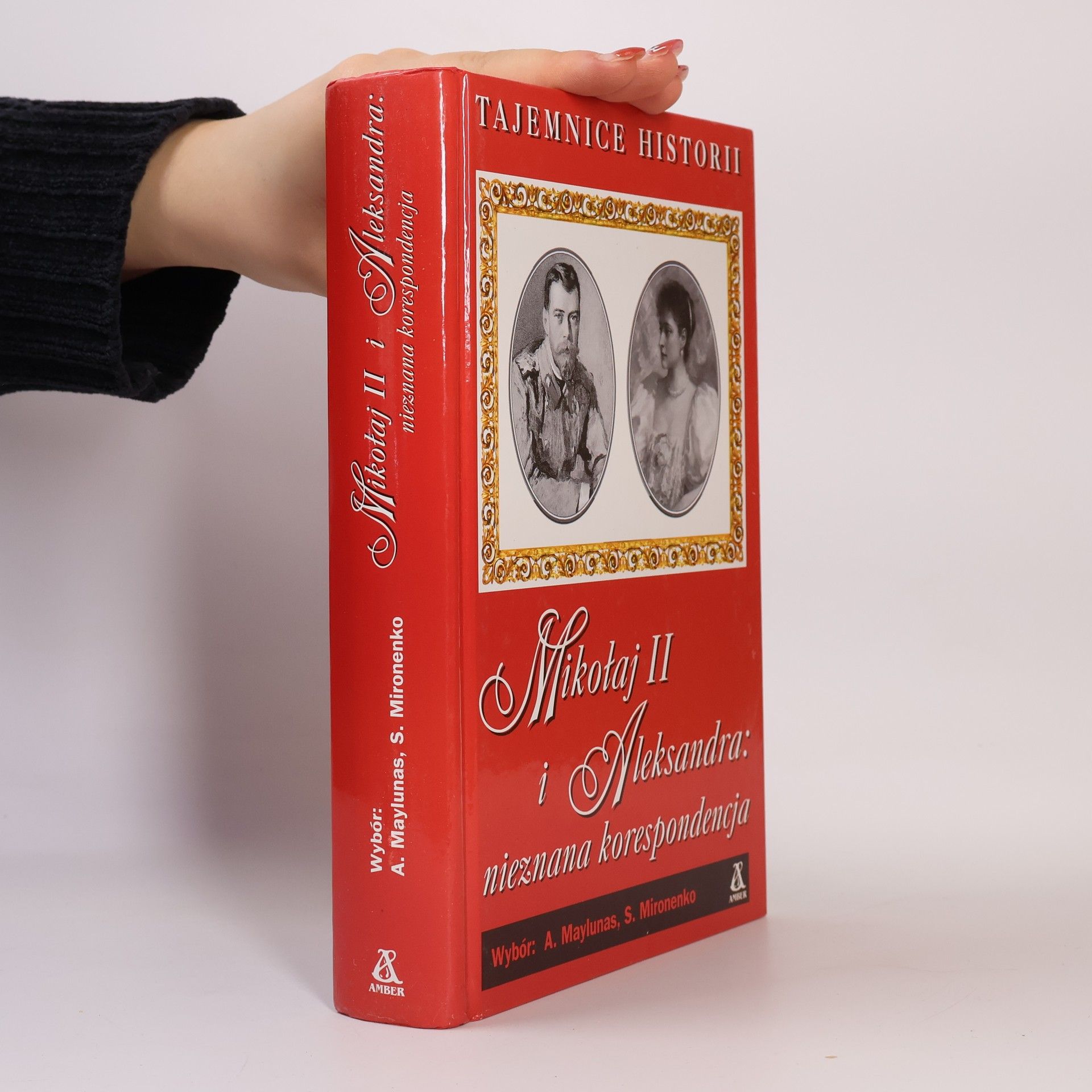 A. Maylunas Mikołaj II i Aleksandra