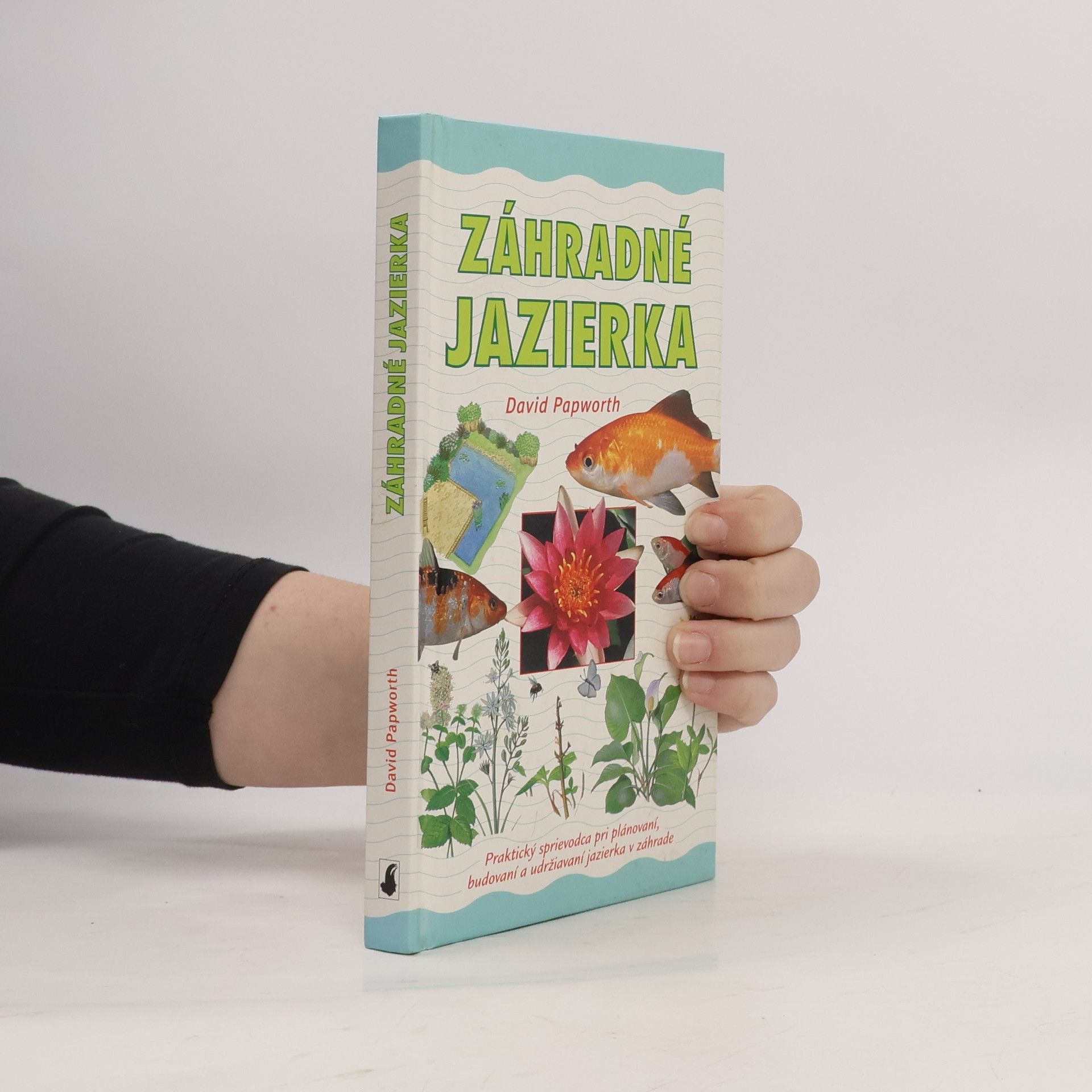 David Papworth Záhradné jazierka