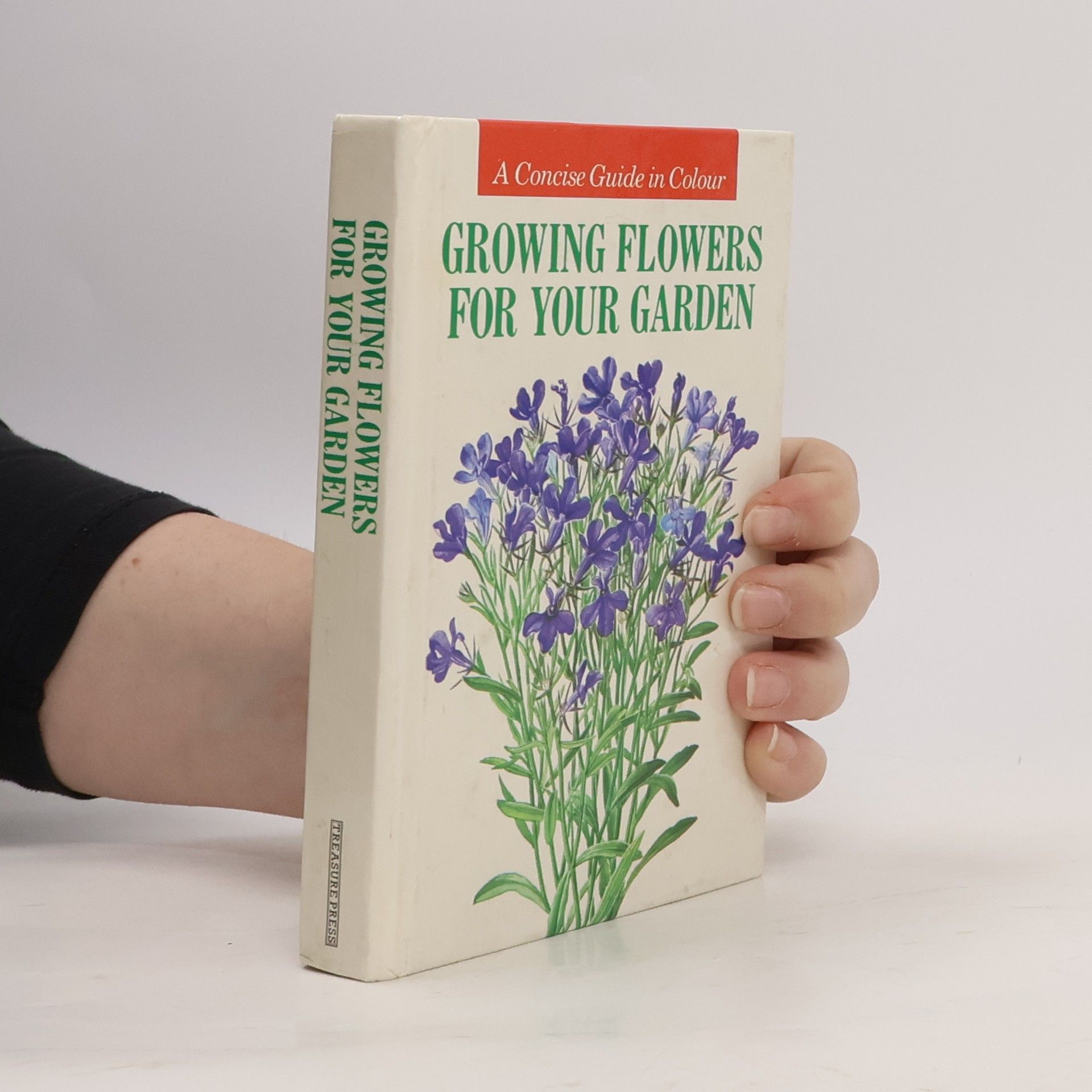 Jarmila Průchová Growing Flowers for Your Garden