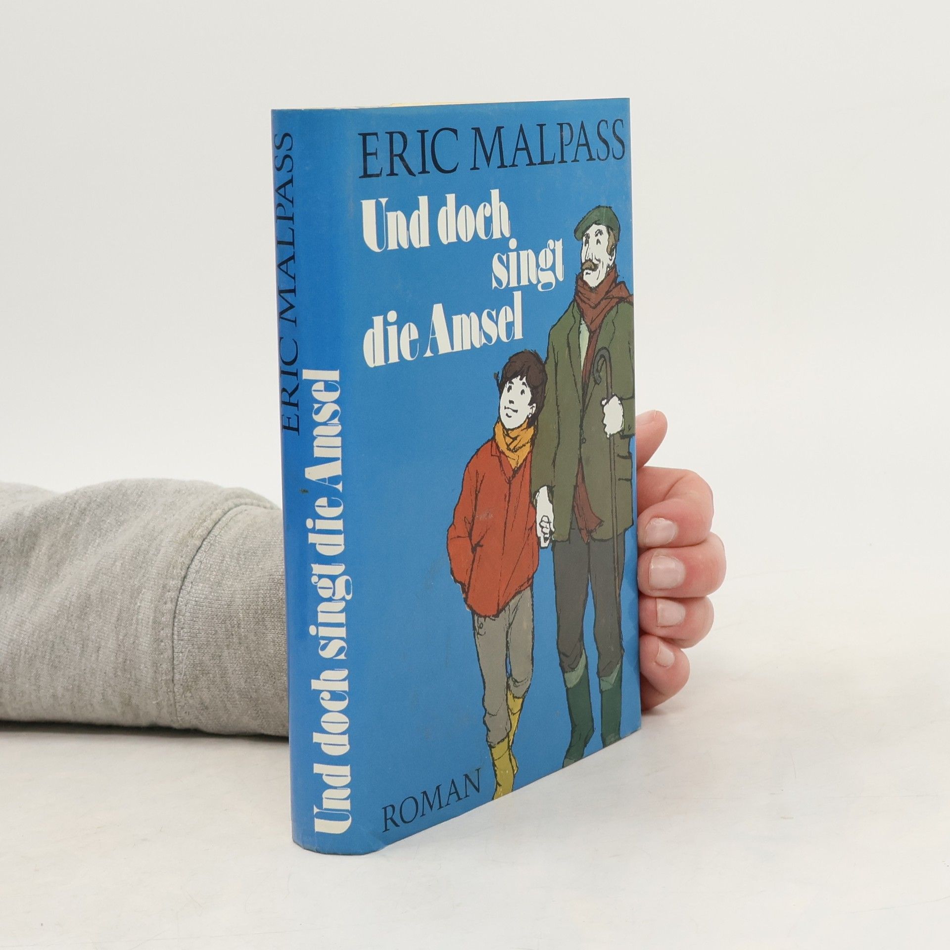 Eric Malpass Und doch singt die Amsel