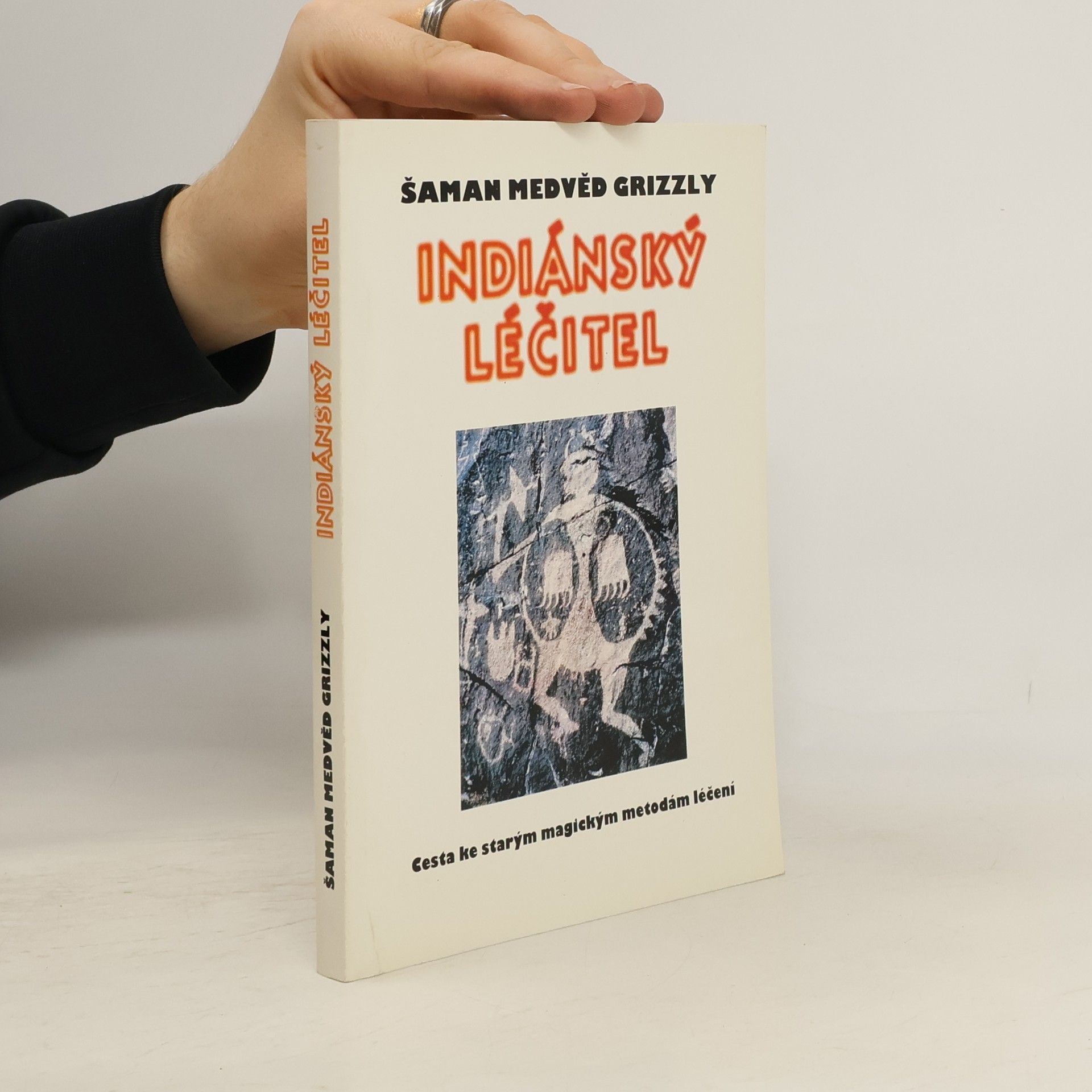 Bobby Lake Thom Indiánský léčitel : cesta ke starým magickým metodám léčení