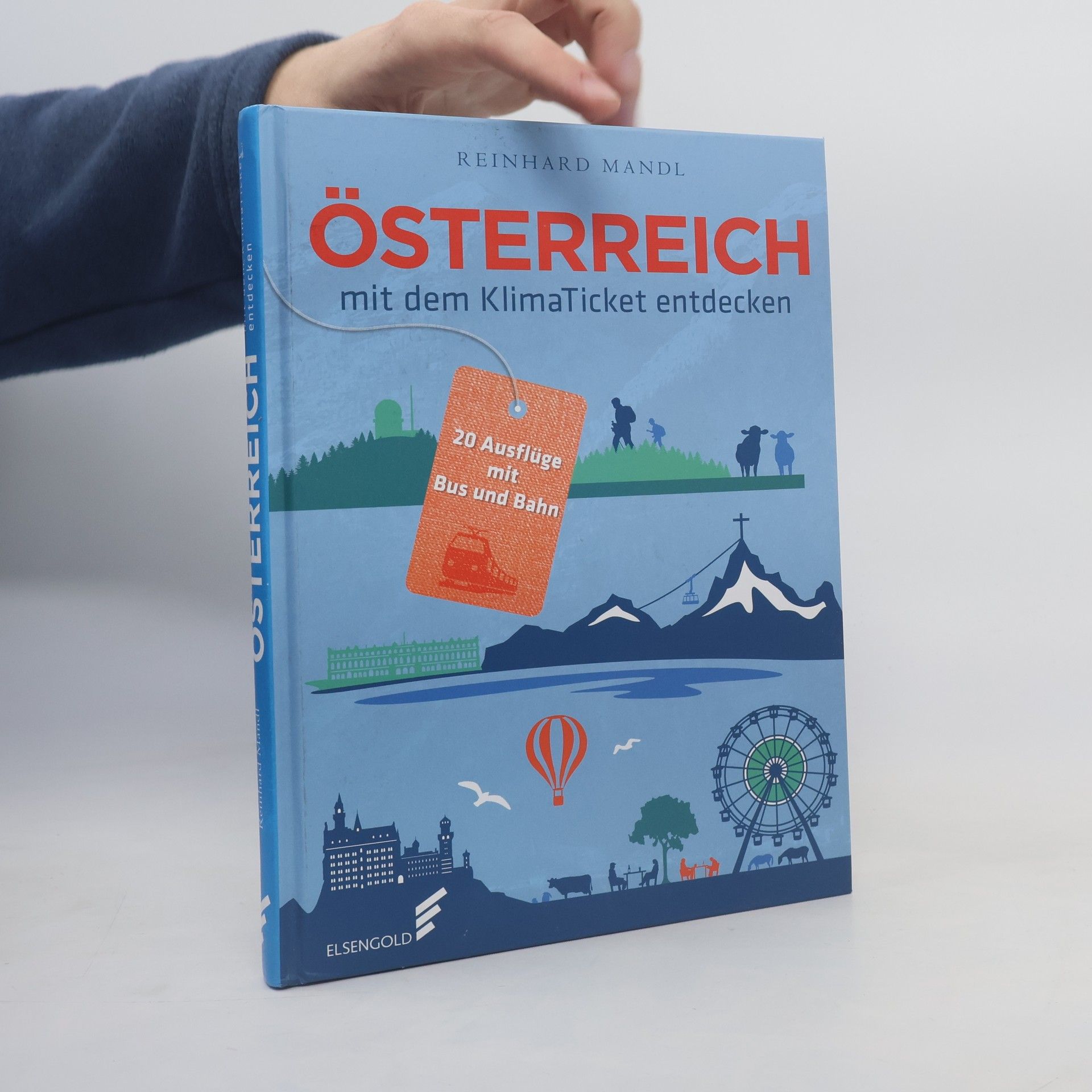 Rainhard Mandl Österreich mit dem Klimaticket entdecken