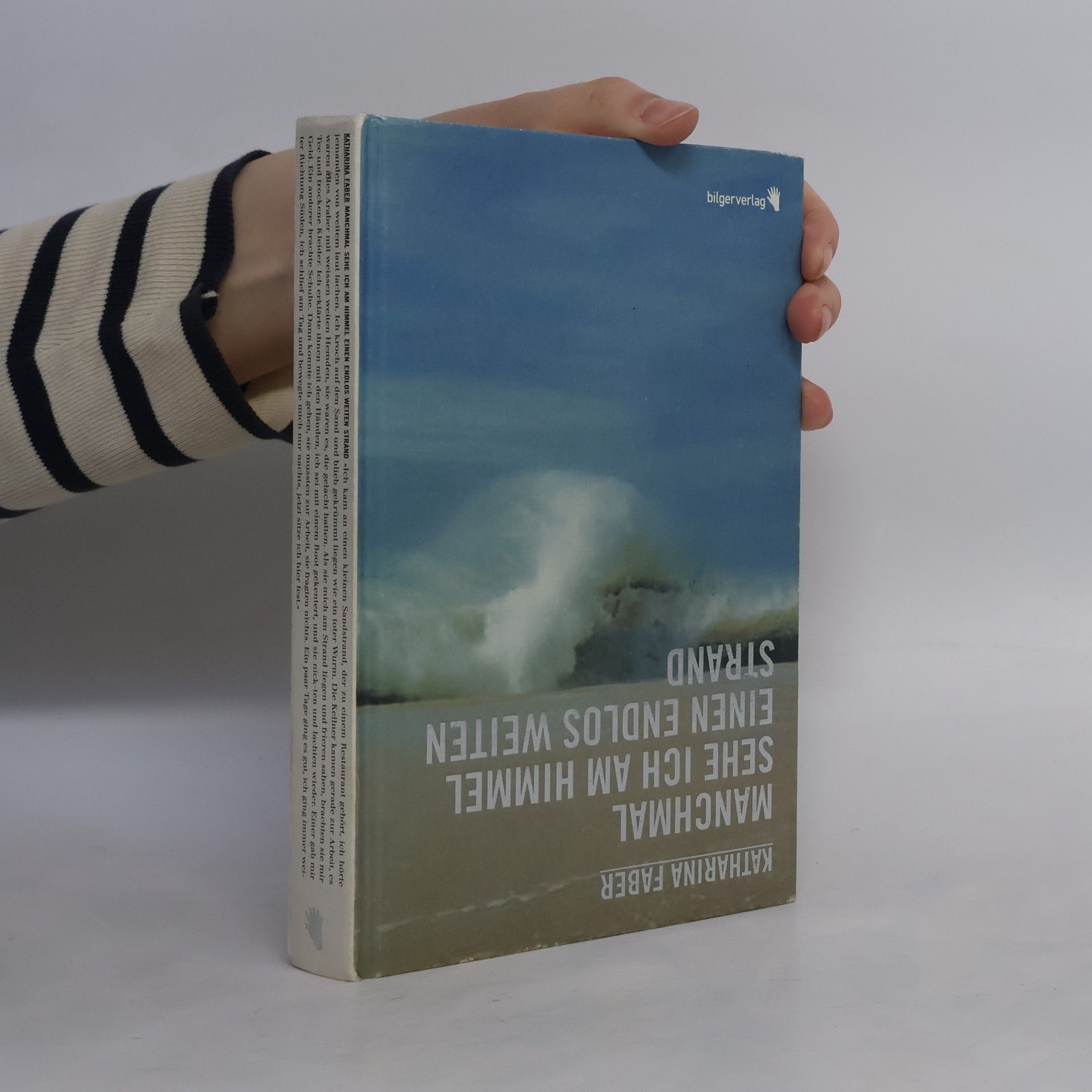 Katharina Faber Manchmal sehe ich am Himmel einen endlos weiten Strand