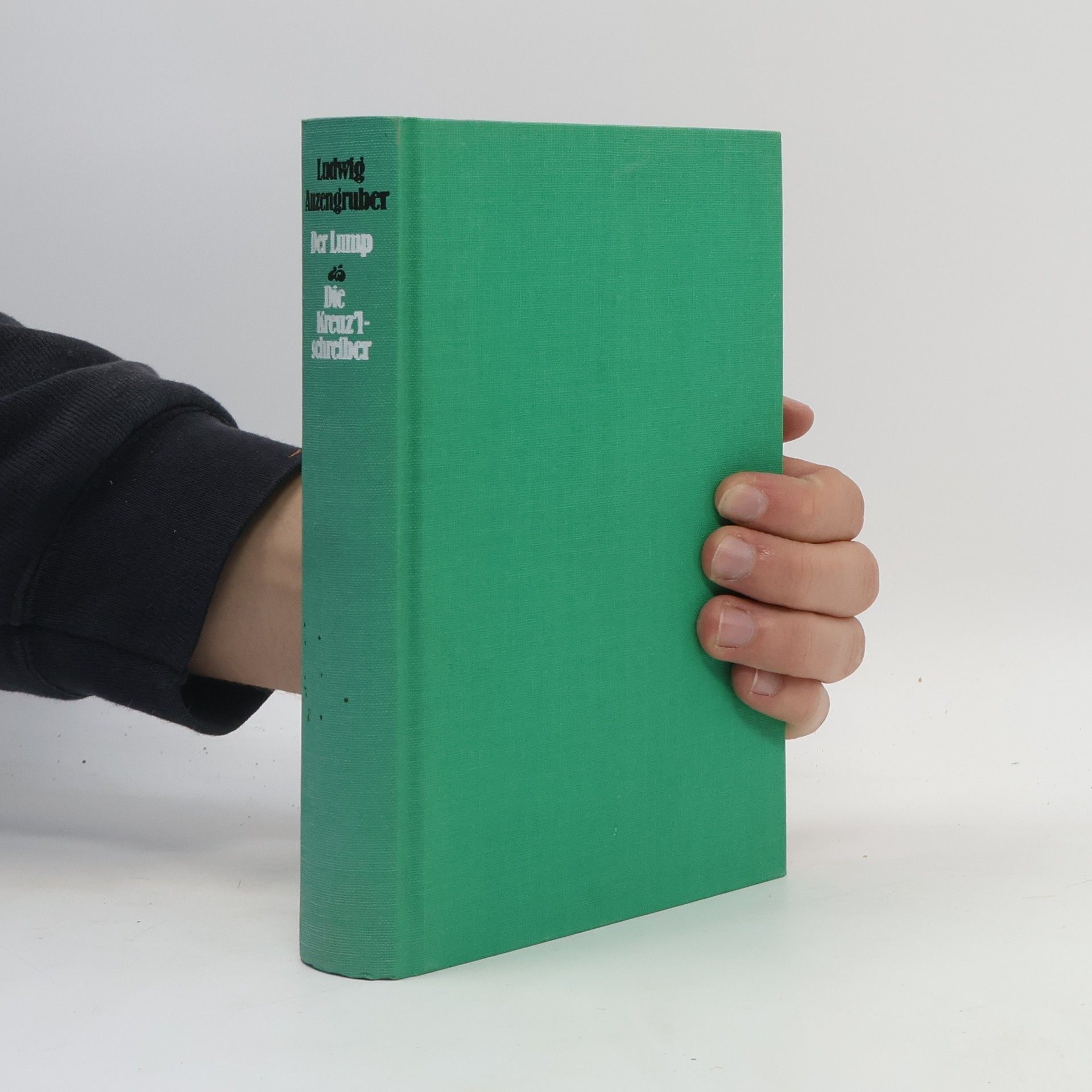 Ludwig Anzengruber Der Lump. Die Kreuzelschreiber