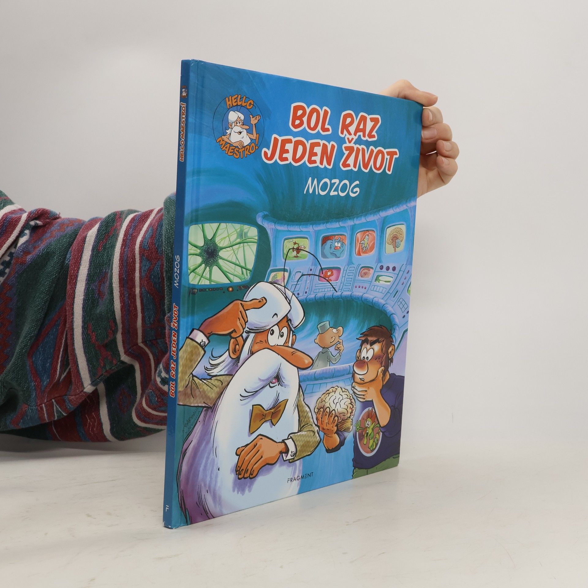 Autorenkollektiv Bol raz jeden život. Mozog