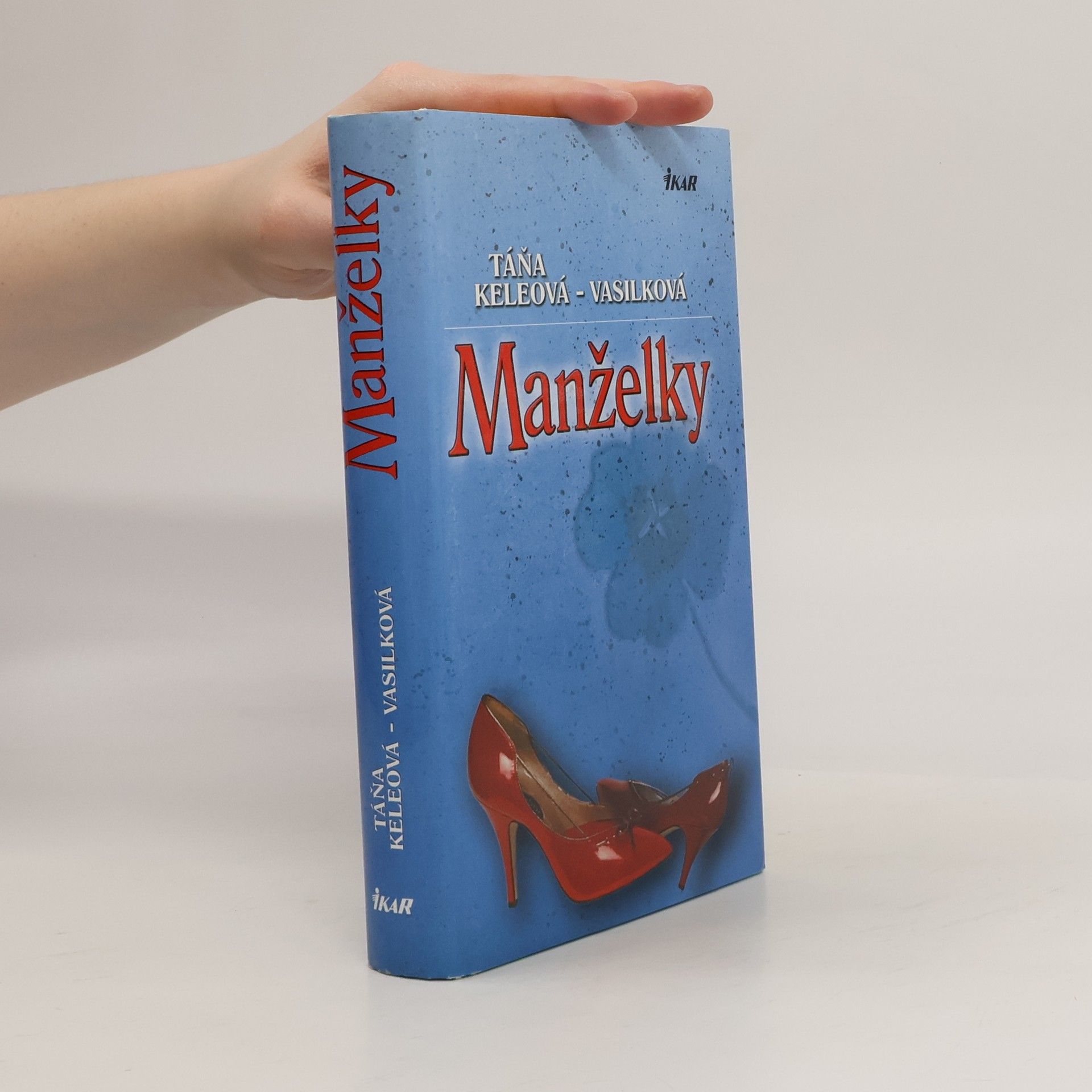 Táňa Keleová Vasilková Manželky