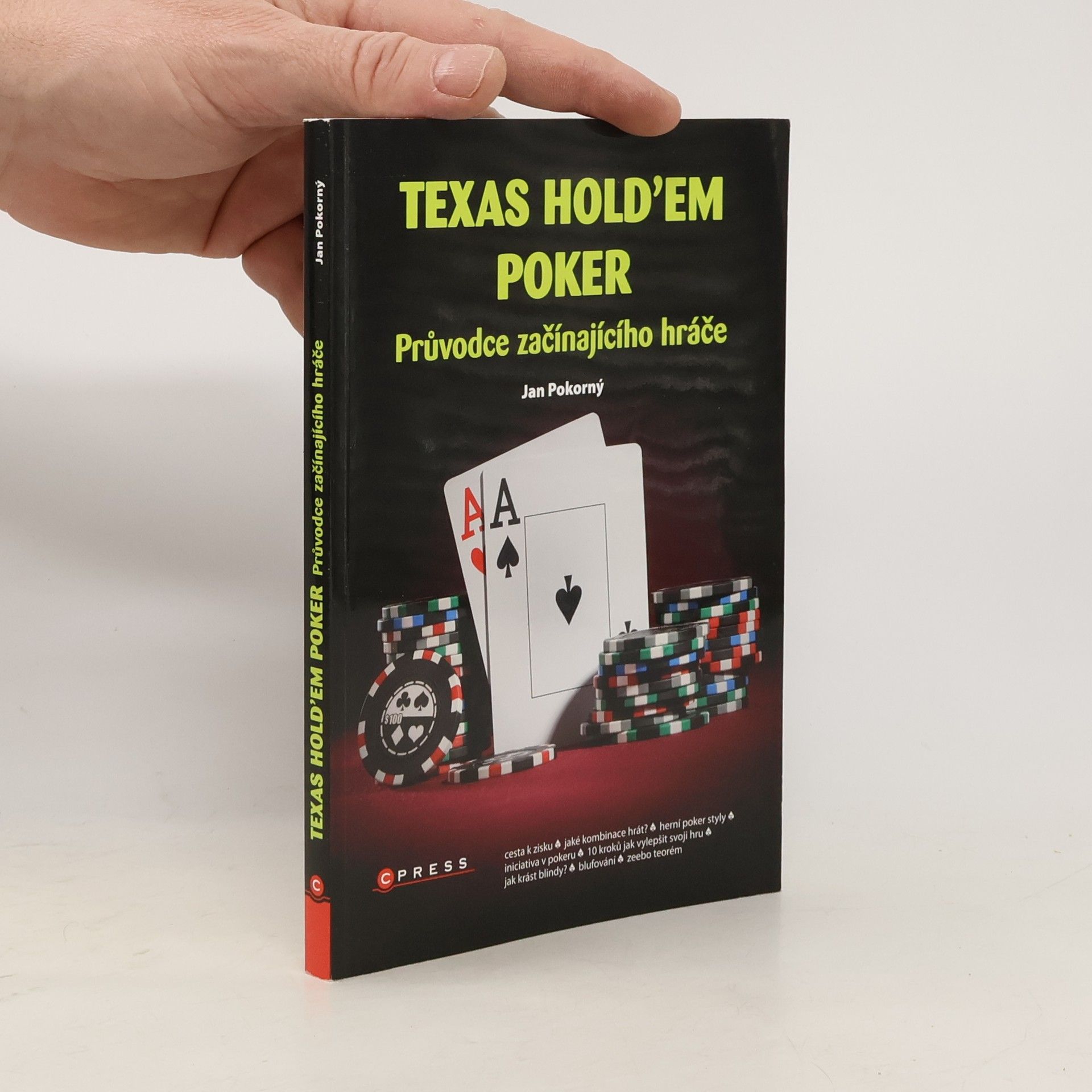 Jan Pokorný Texas Hold'em poker: Průvodce začínajícího hráče