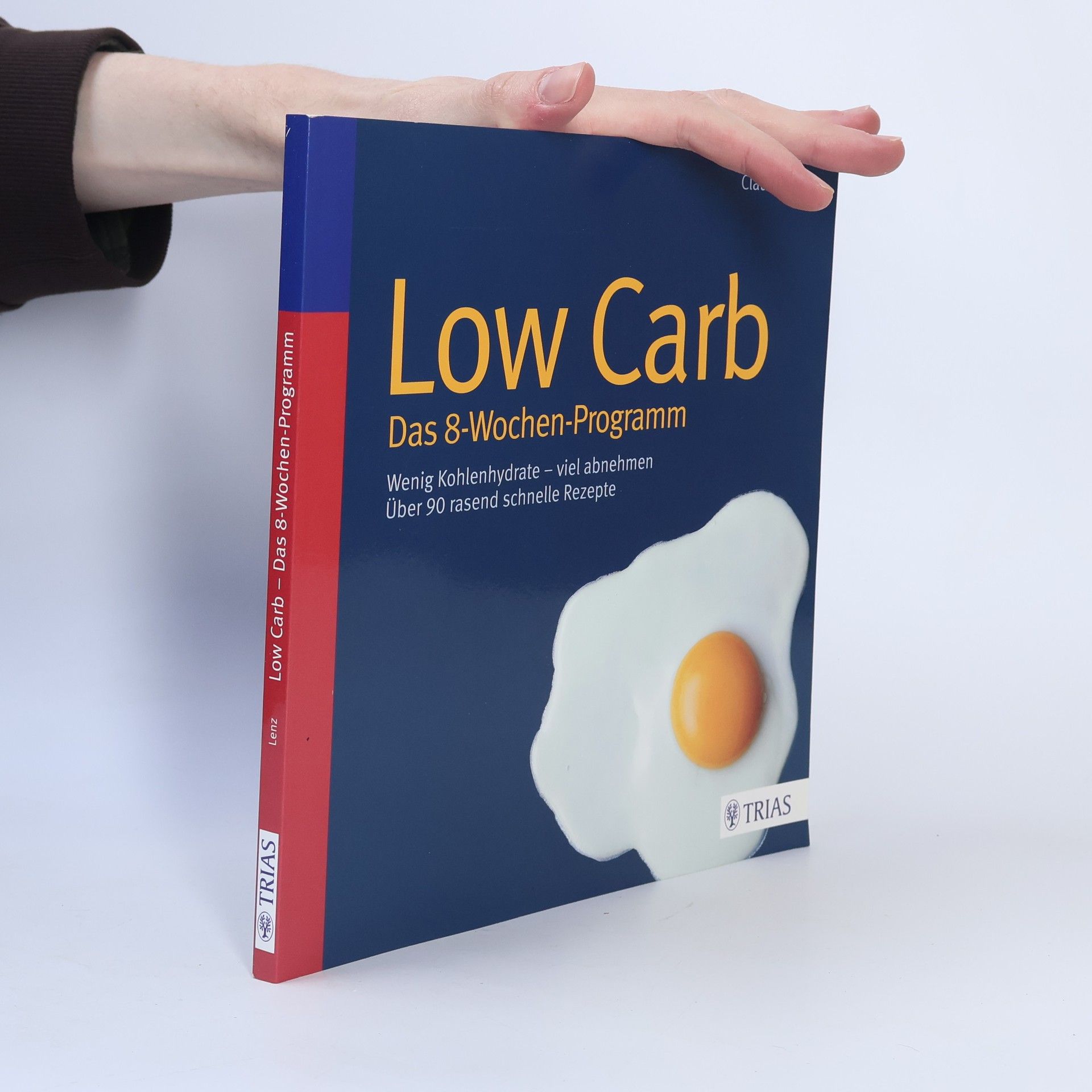 Claudia Lenz Low Carb - das 8-Wochen-Programm